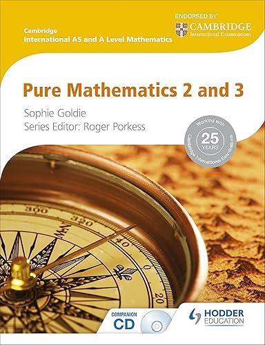Cambridge International AS and A Level Mathematics Pure Mathematics 2 and 3