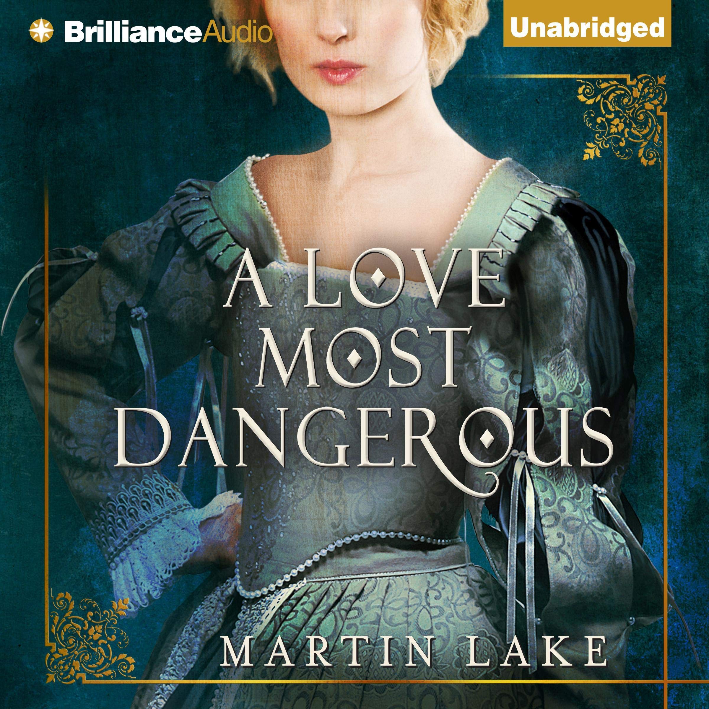 A Love Most Dangerous