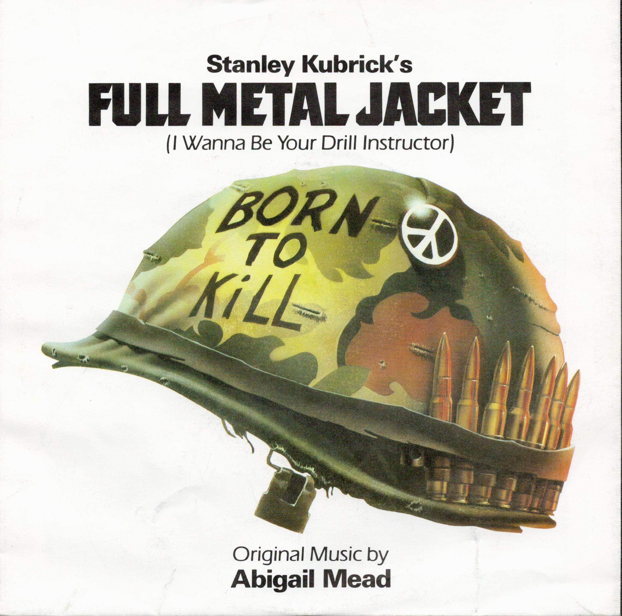 I wanna be your drill instructor (1987, 'Full Metal Jacket') / Vinyl Maxi Single [Vinyl 12'']