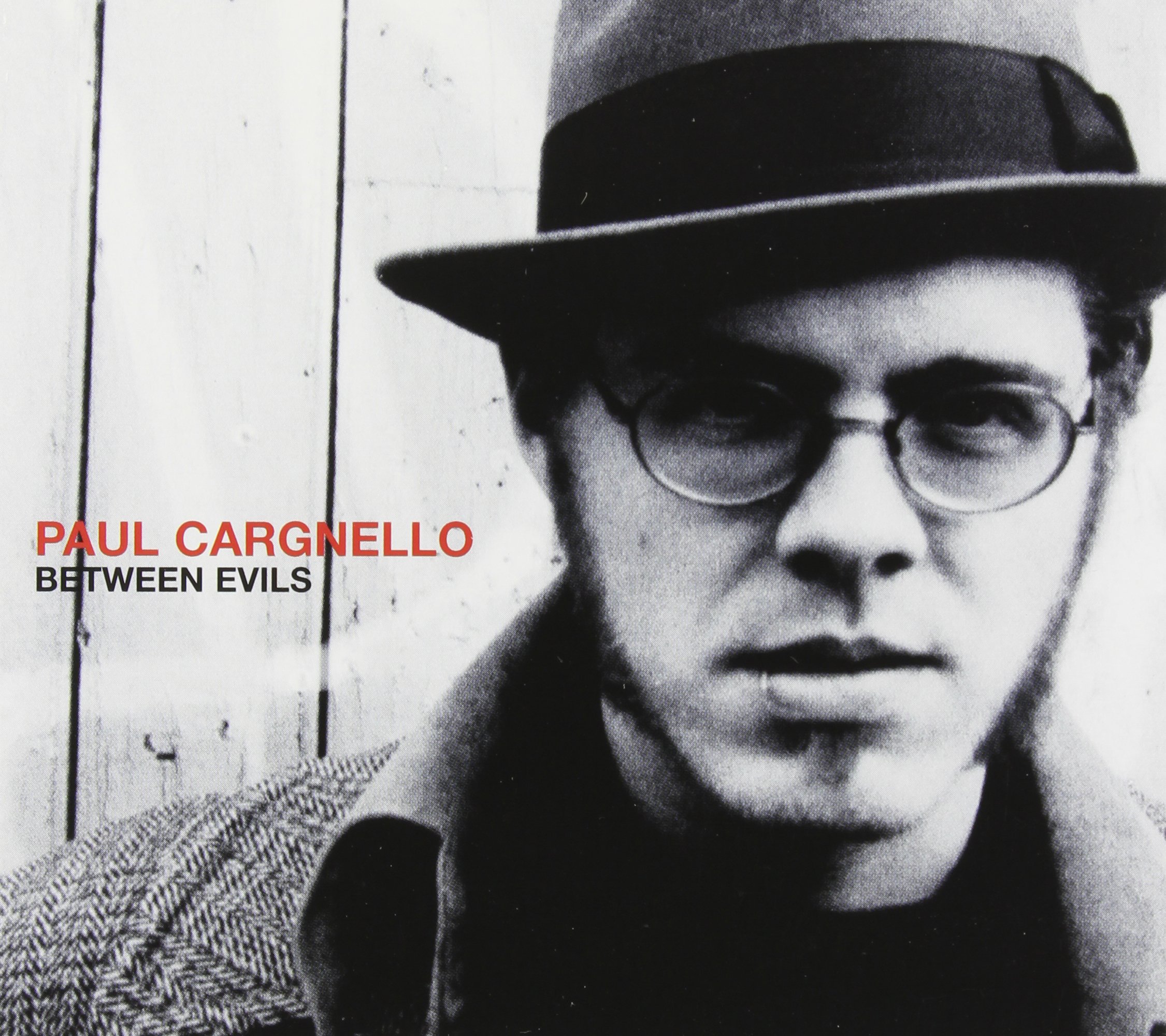 Between Evils [Audio CD] Cargnello, Paul