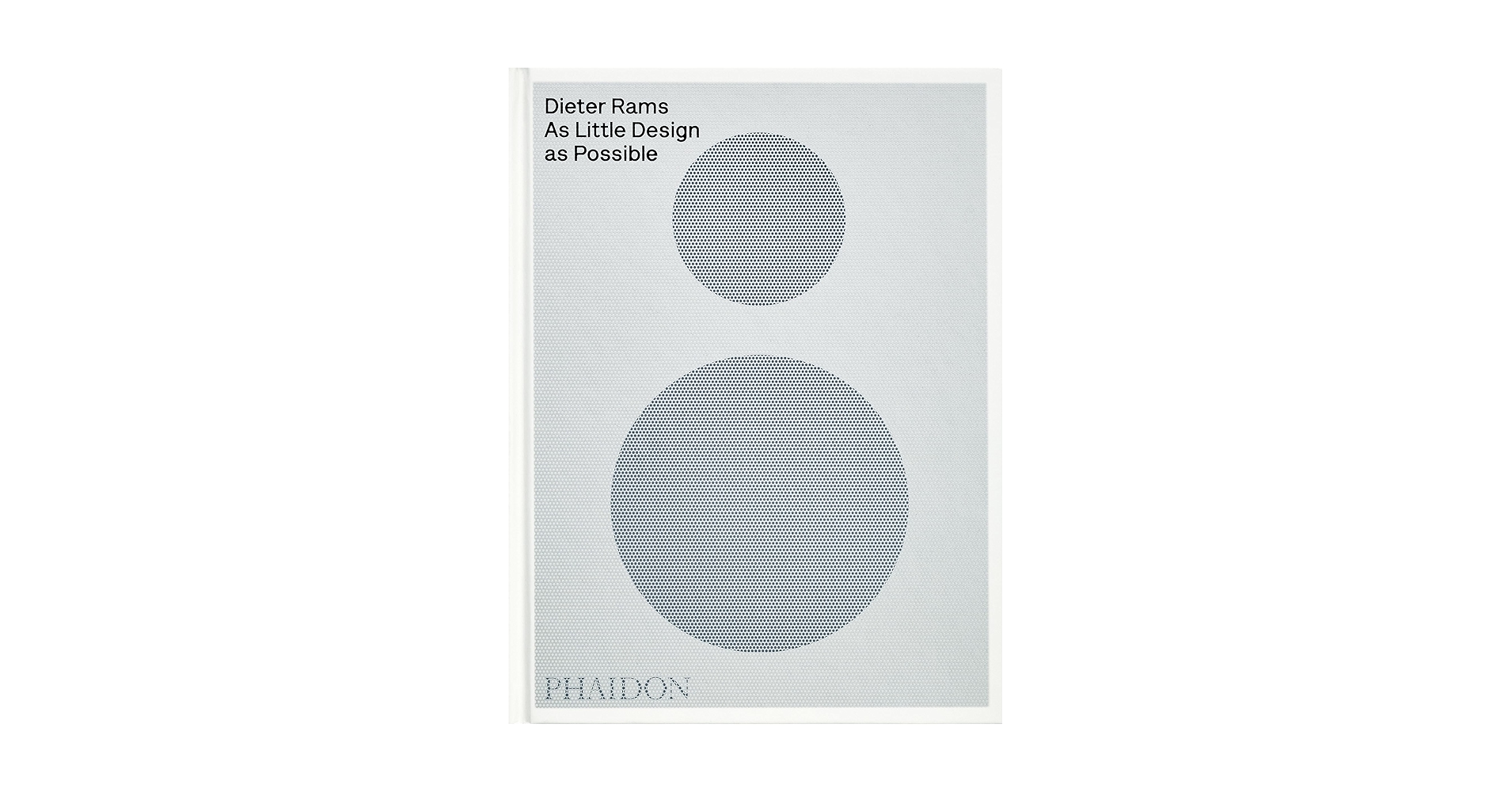 Dieter Rams: As Little Design as Possible: Lovell, Sophie