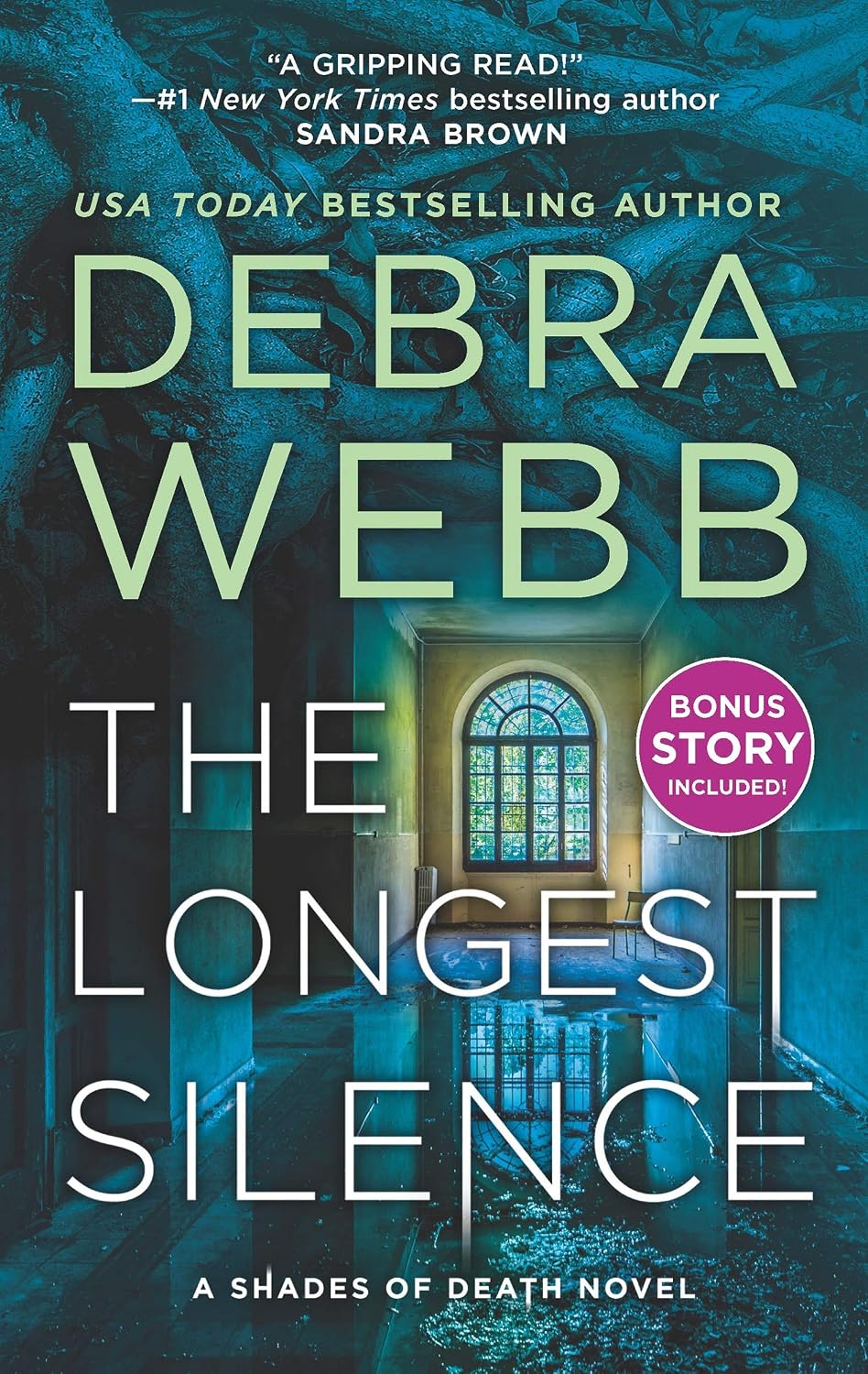 The Longest Silence: A Compelling Romantic Suspense Novel of Deadly Secrets and Survival (Shades of Death Book 5)