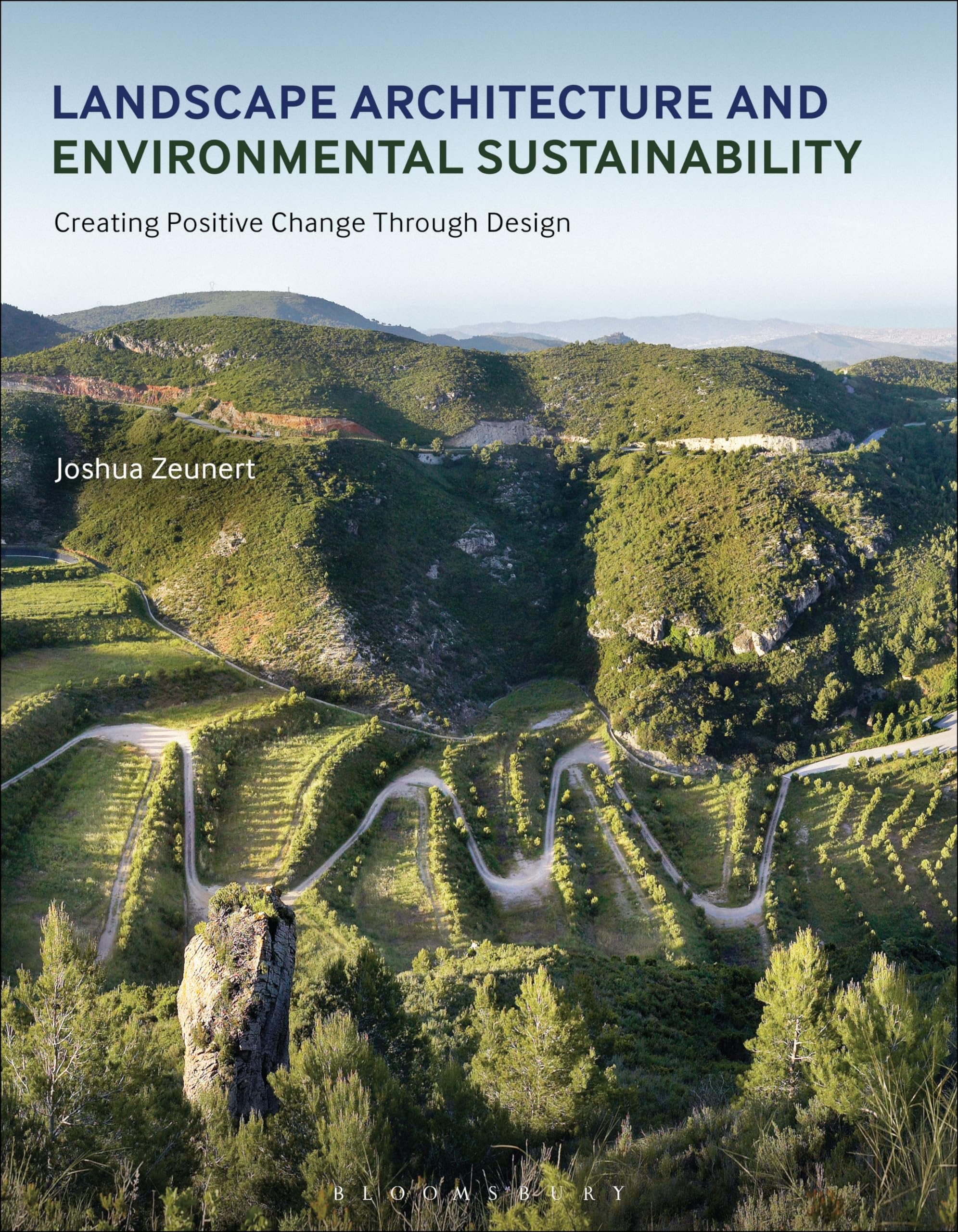 Landscape Architecture and Environmental Sustainability: Creatin