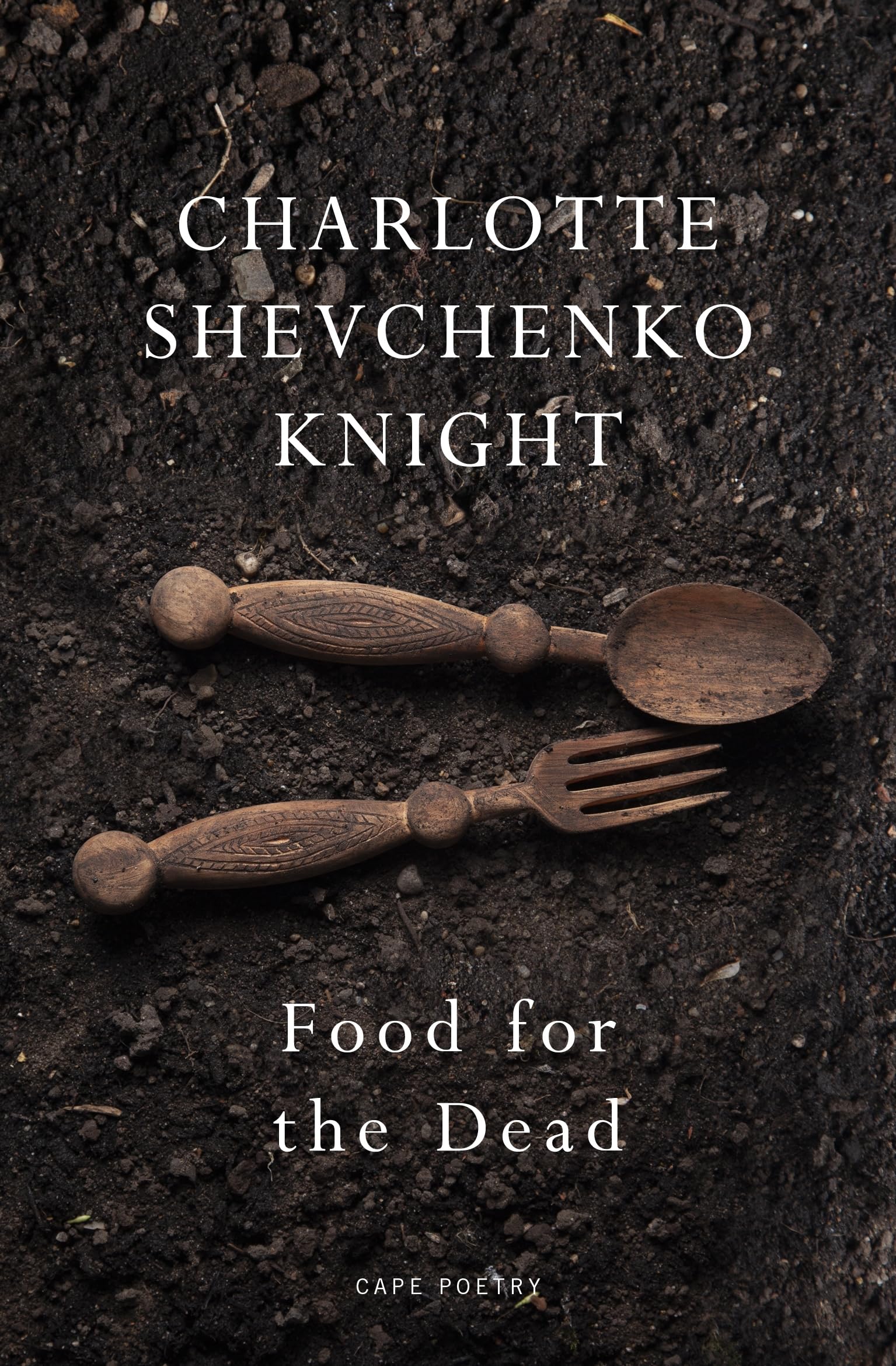 Food for the Dead by Charlotte Shevchenko Knight (Paperback Book)