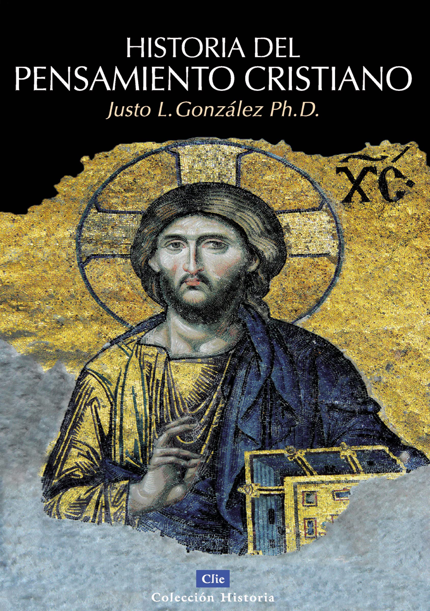 La Historia del pensamiento cristiano (Colección Historia)