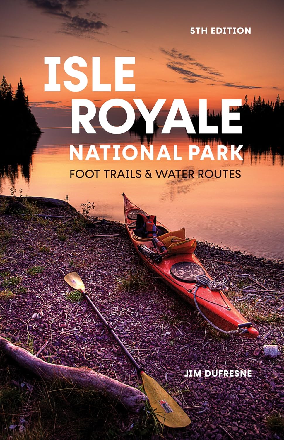 Isle Royale National Park: Foot Trails & Water Routes      Paperback – April 1, 2025