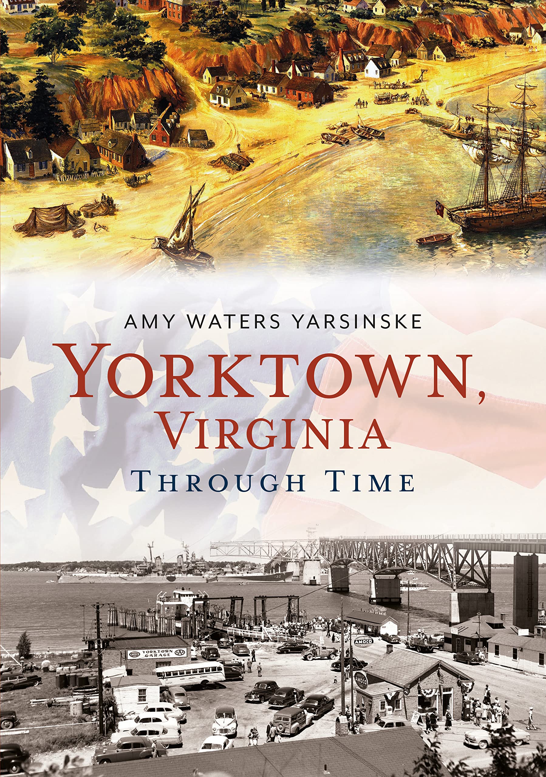 Yorktown Through Time (America Through Time)