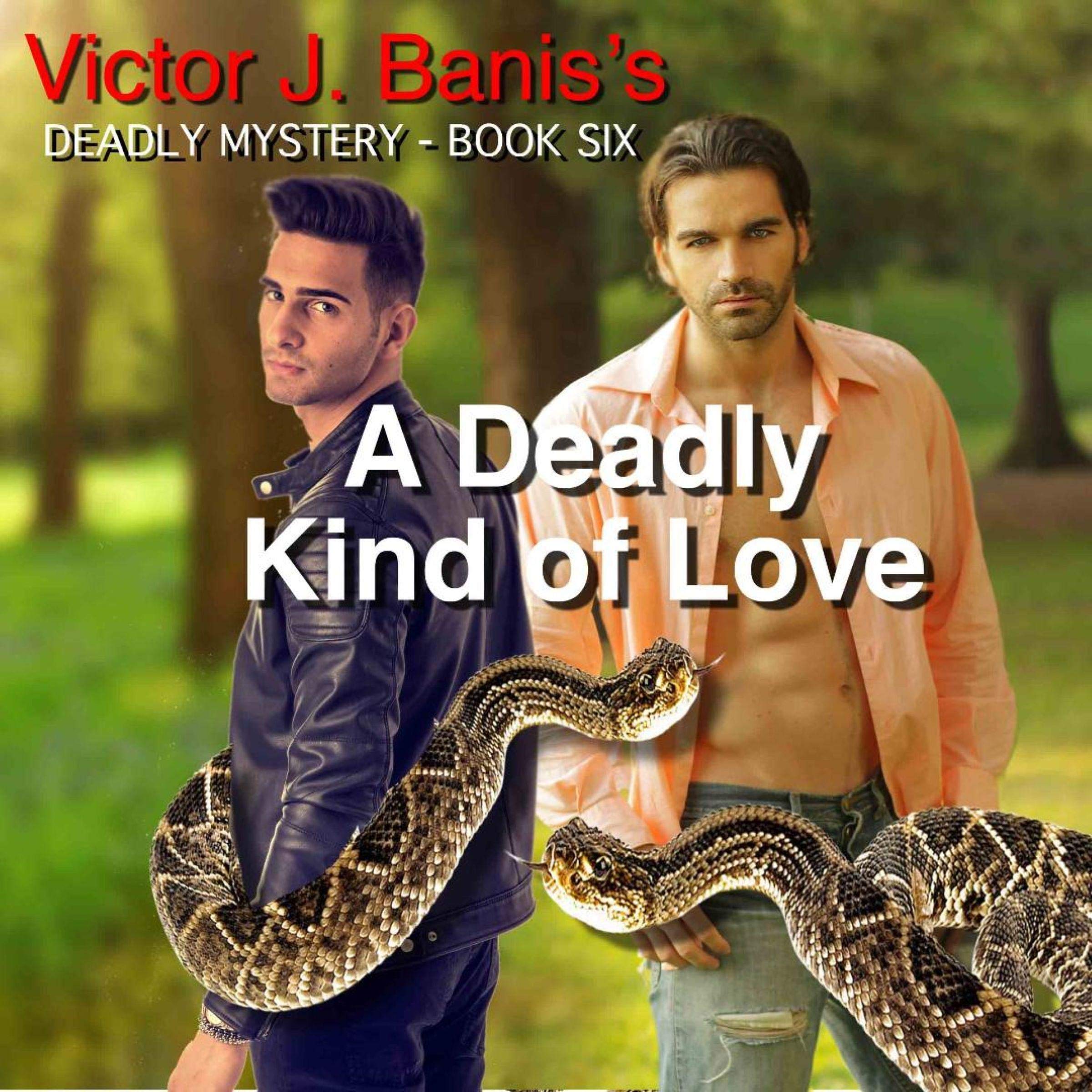 A Deadly Kind of Love