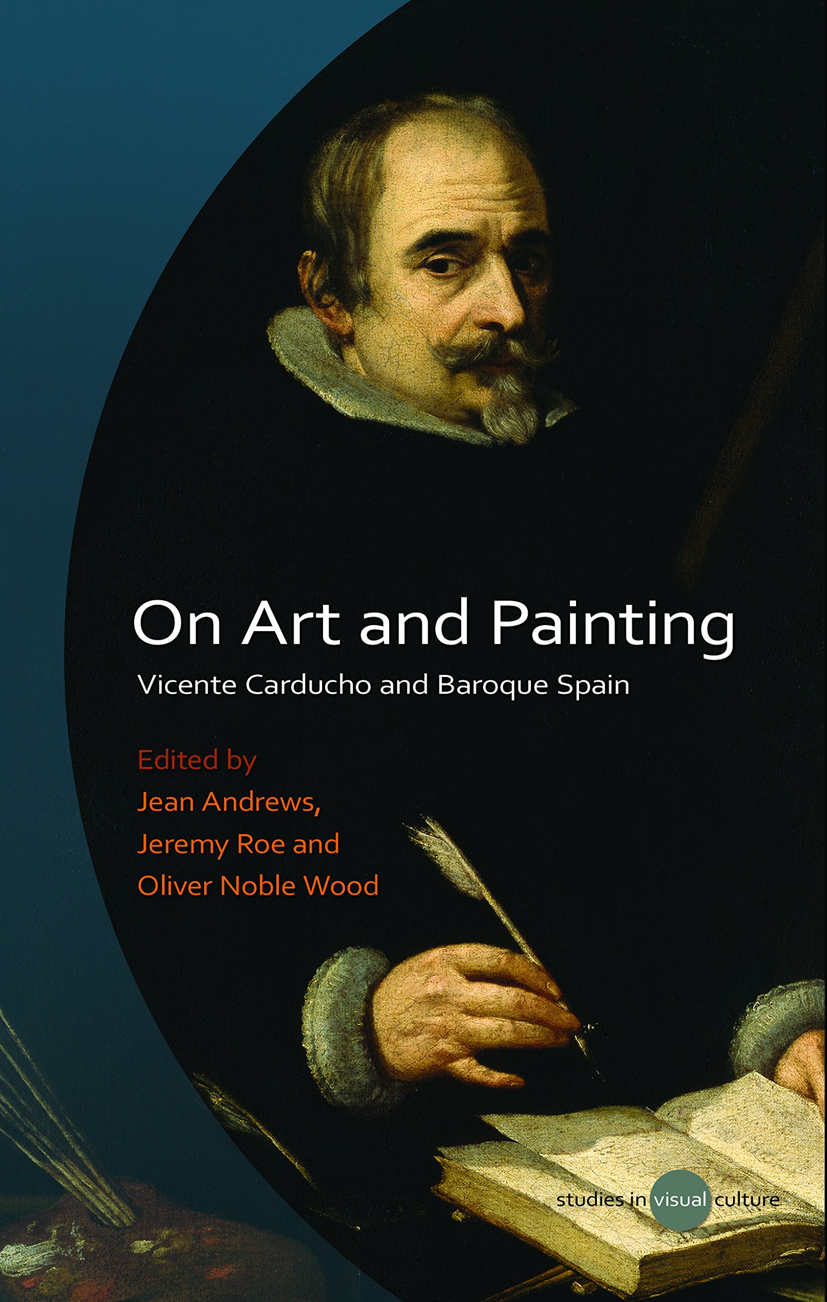 Vicente Carducho and Baroque Spain édition de référence pour historien de l'art