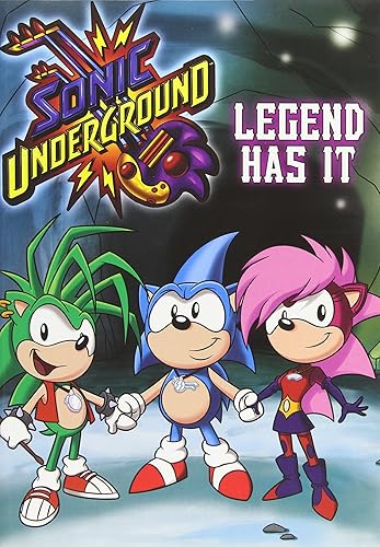Sonic Underground Legend Has It