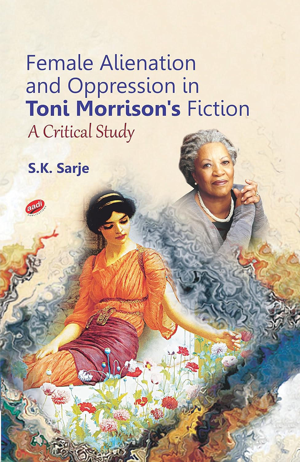 Buy Female Alienation and Oppression in Toni Morrison's Fiction: A ...