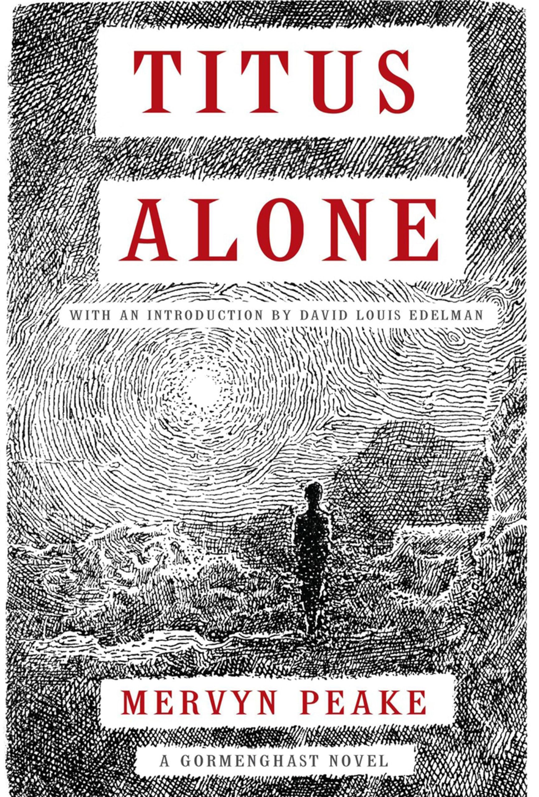 Titus Alone (The Gormenghast Trilogy Book 3)