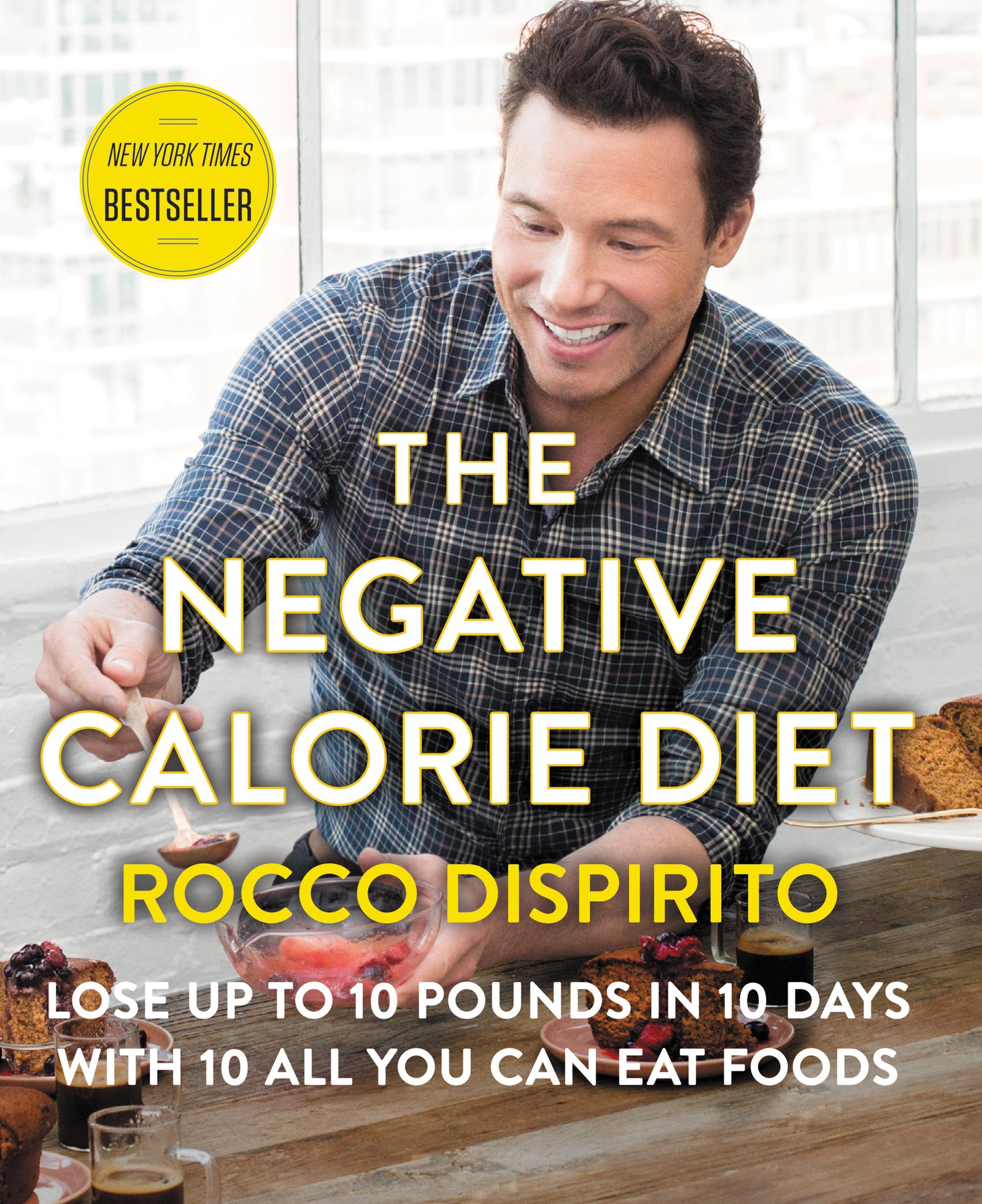 Rapid Weight Loss: The Negative Calorie Diet – Shed 10 Lbs in 10 Days