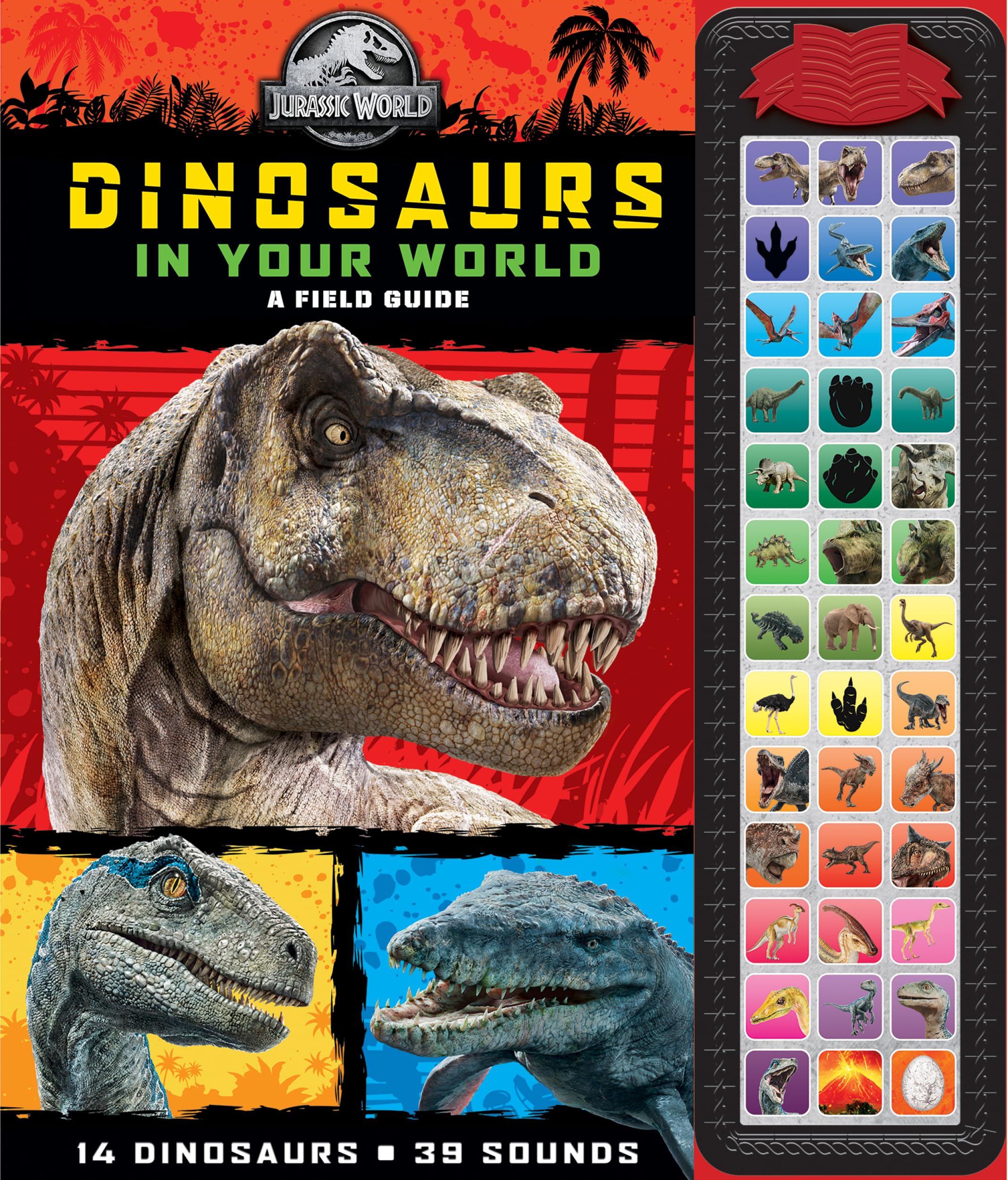 Jurassic World: Dinosaurs in Your World: A Field Guide (Play-A-Sound) Hardcover – Sound Book, 31 May 2019