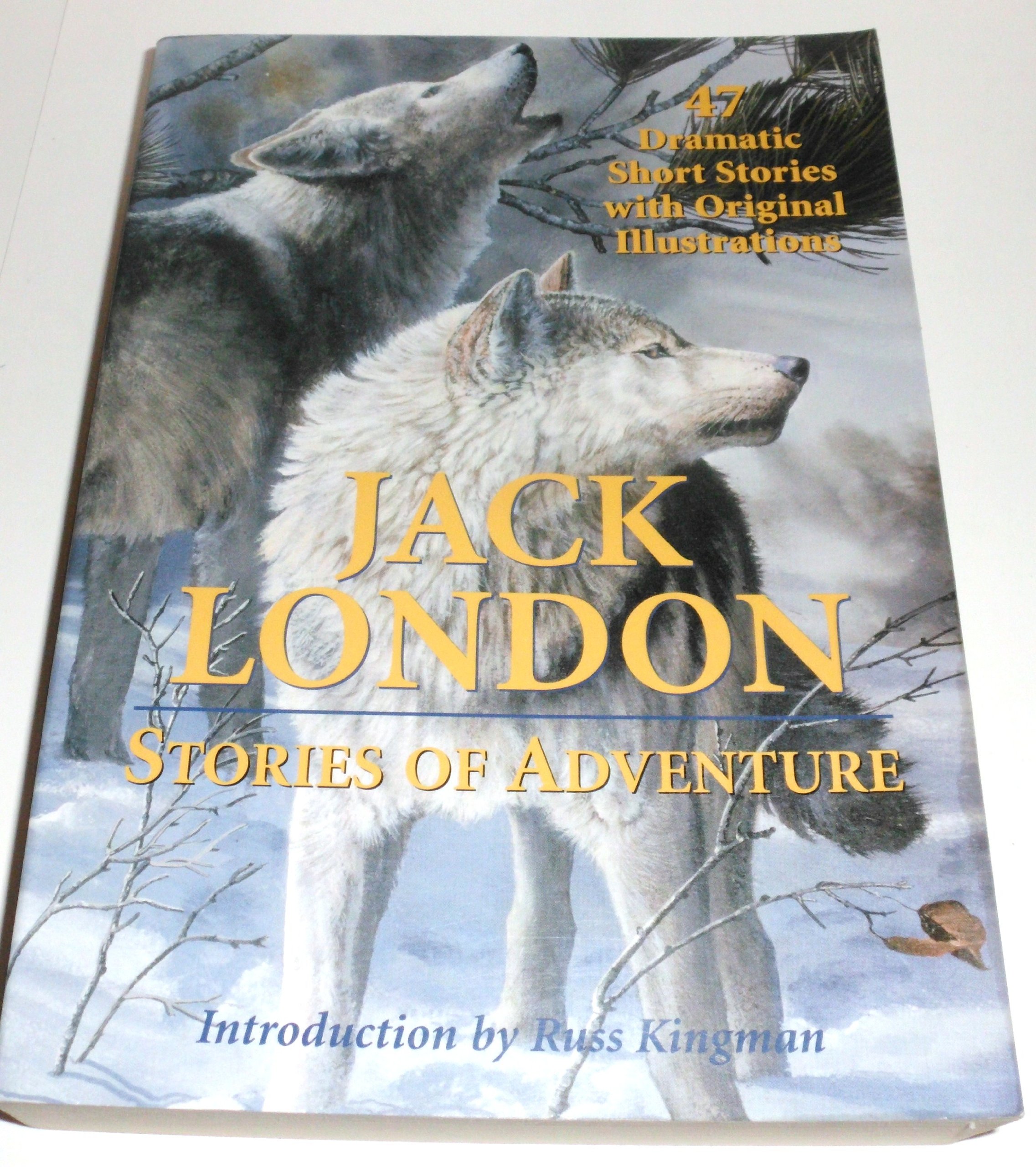 Buy Stories of Adventure: The Complete Novel of the Game Plus 46 Short Stories Including an Odyssey of the North, Brown Wolf, Love of Live, the Sun-Dog Trail, the Death of ligo — BookShops.in