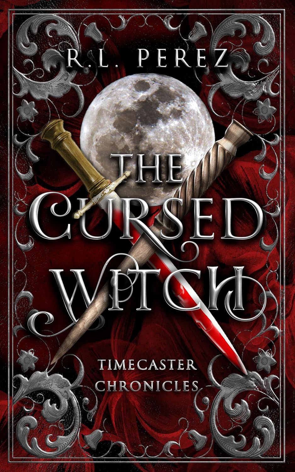 The Cursed Witch (Timecaster Chronicles Book 1) eBook Perez, R.L
