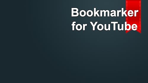 Bookmarker for YouTube
