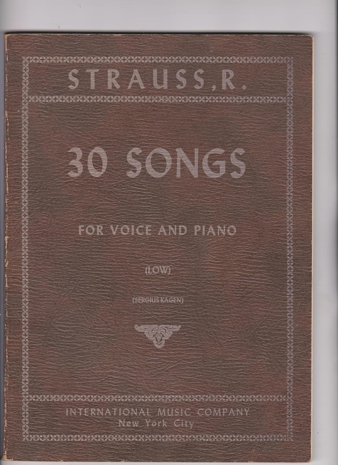 Strauss 30 Songs for Voice and Piano (Low) No. 1282 Sergius Kagen