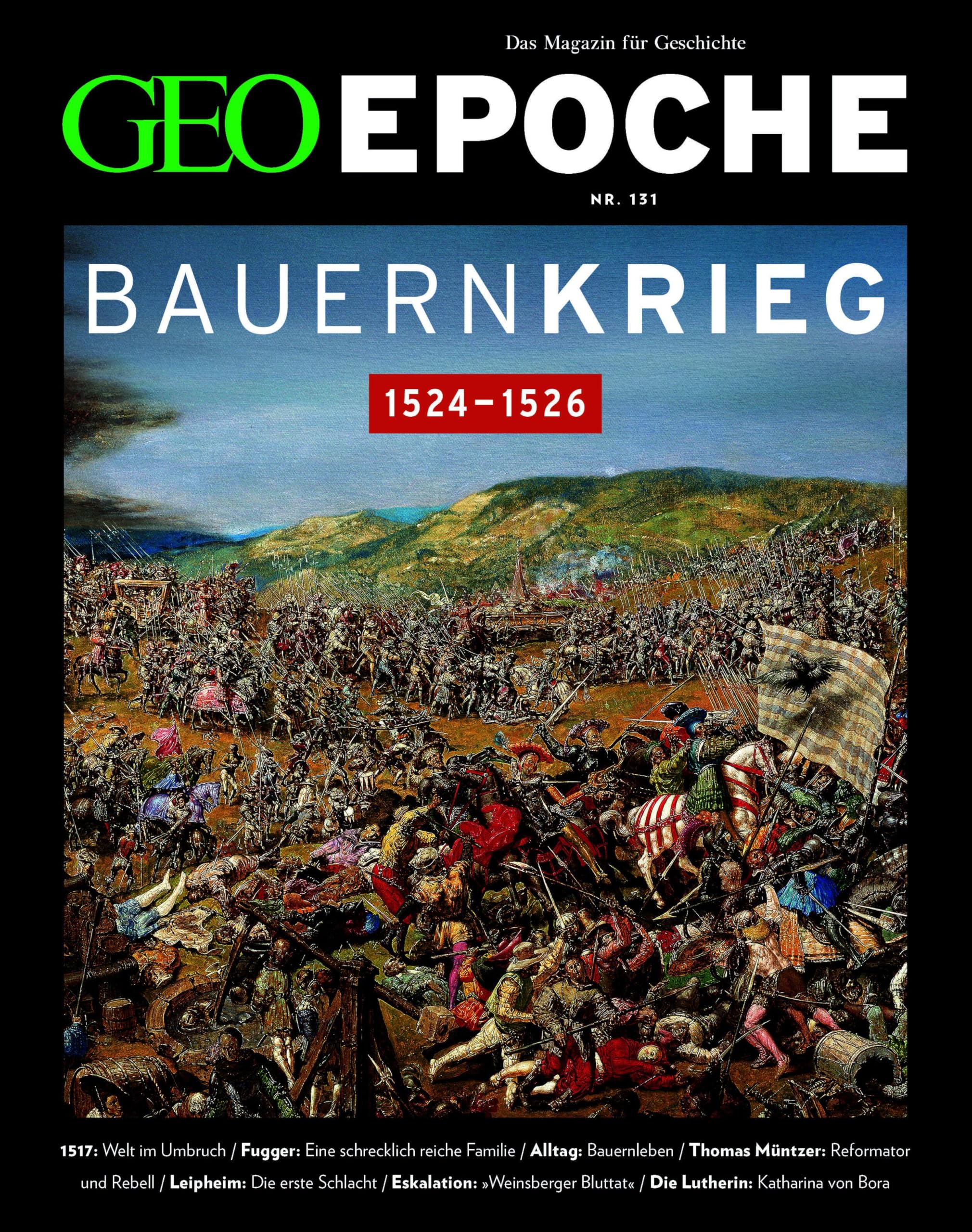 GEO Epoche 131/2025 - Der Bauernkrieg: Das Magazin für Geschichte