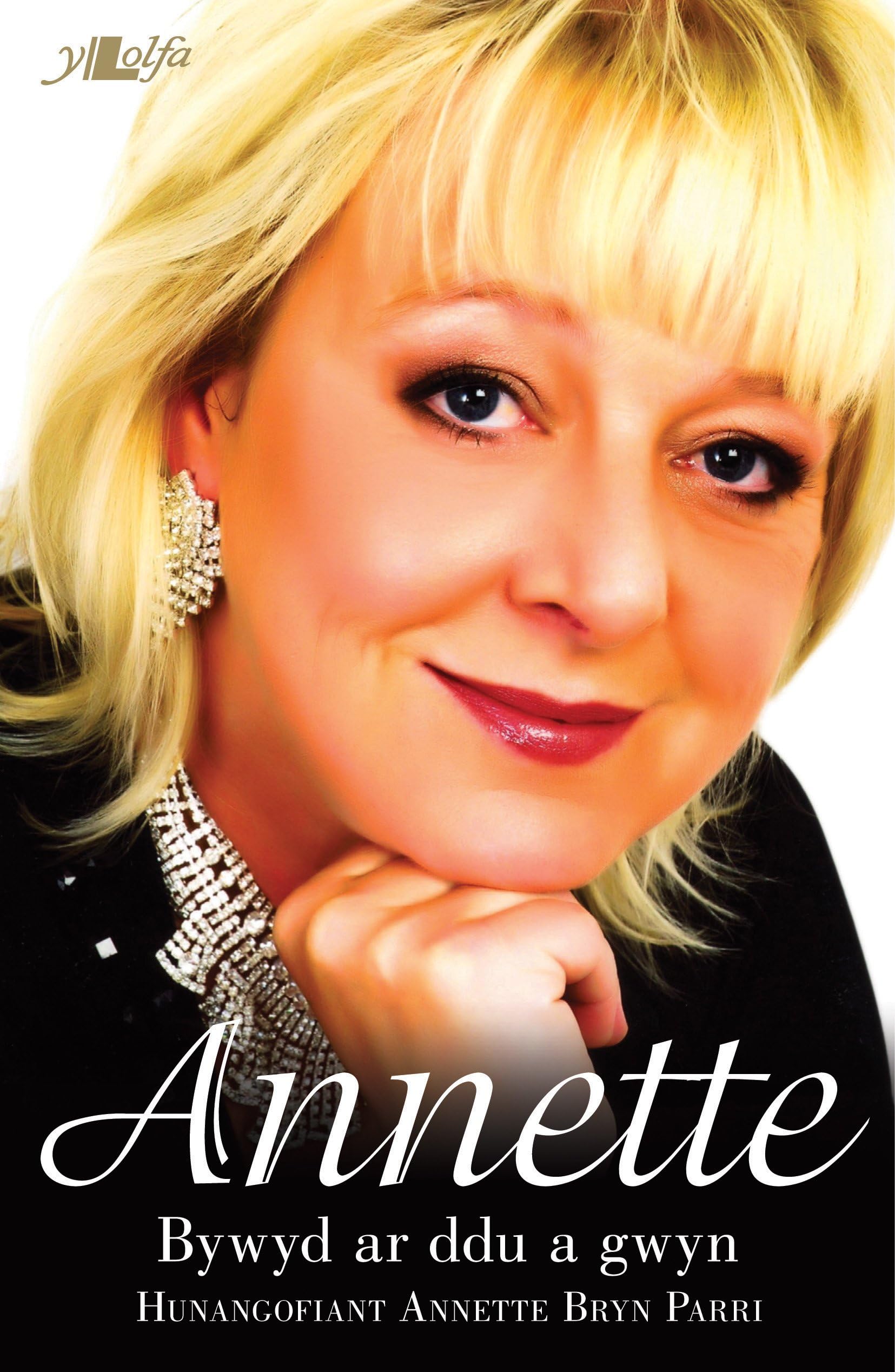 Bywyd ar Ddu a Gwyn: Hunangofiant Annette Bryn Parri (Welsh Edition)