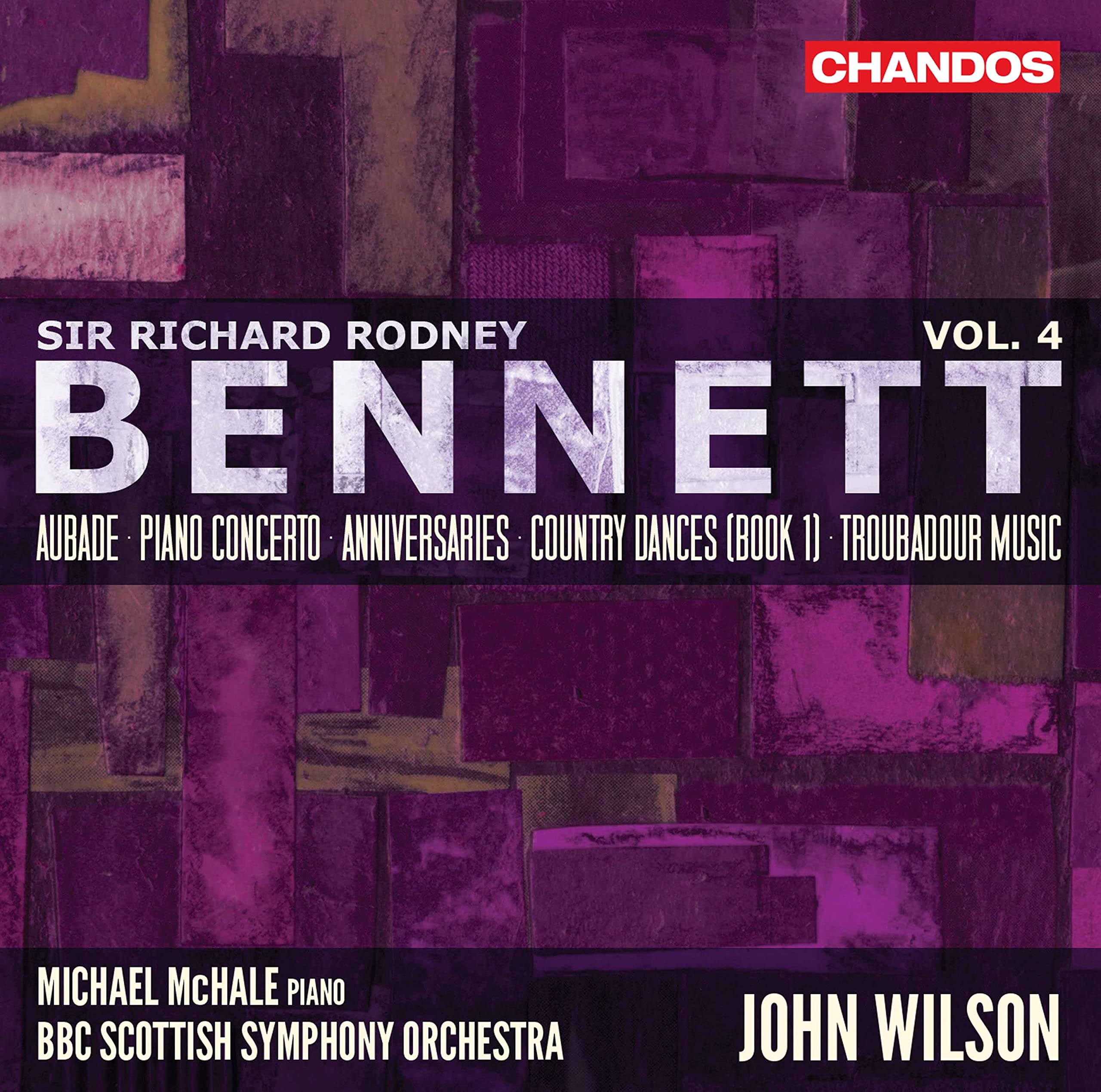 Sir Richard Rodney Bennett: Piano Concerto, Vol. 4