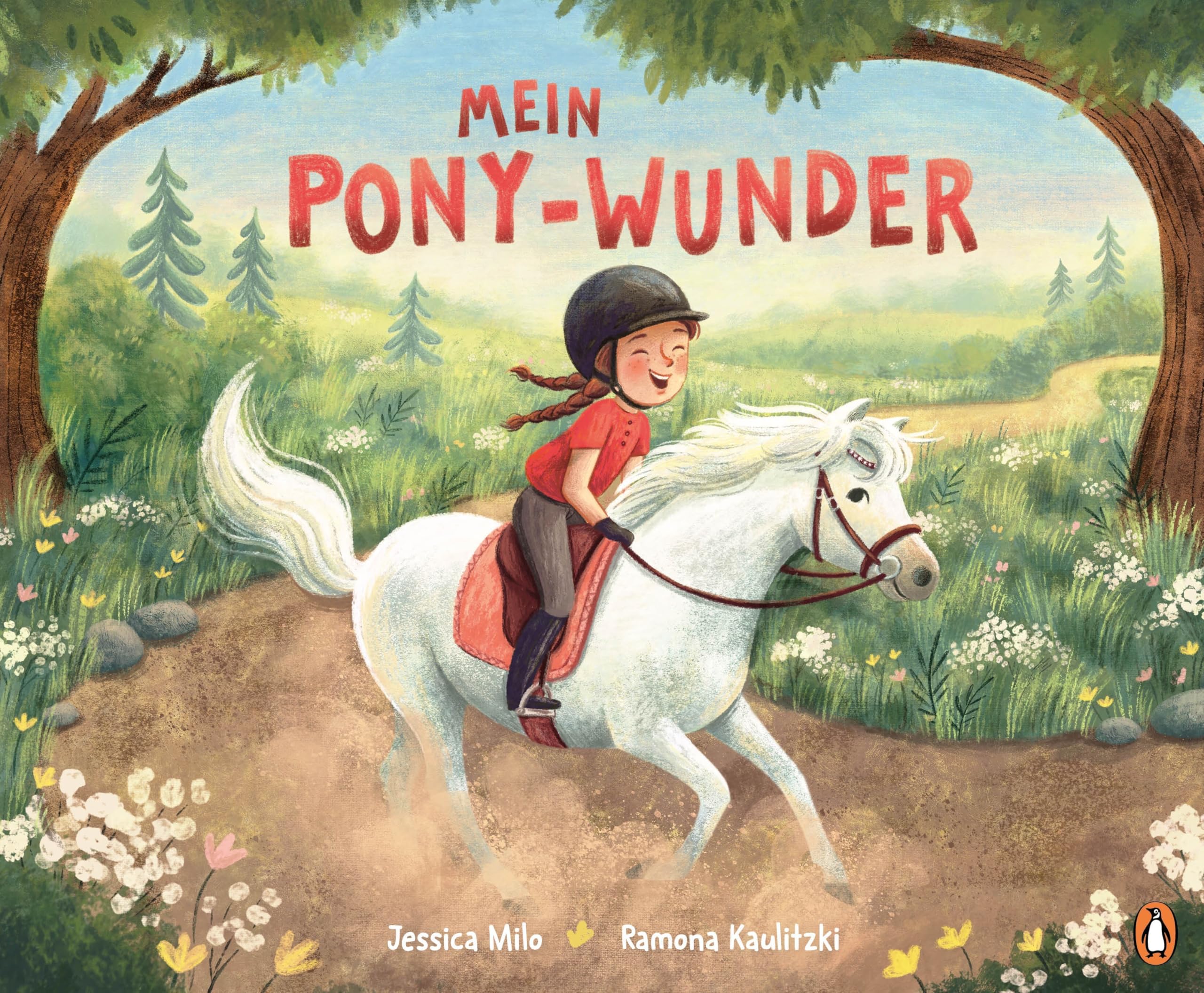 Mein Pony-Wunder: Ein liebevoll gereimtes Bilderbuch für alle Pony- und Pferdefans ab 4 Jahren