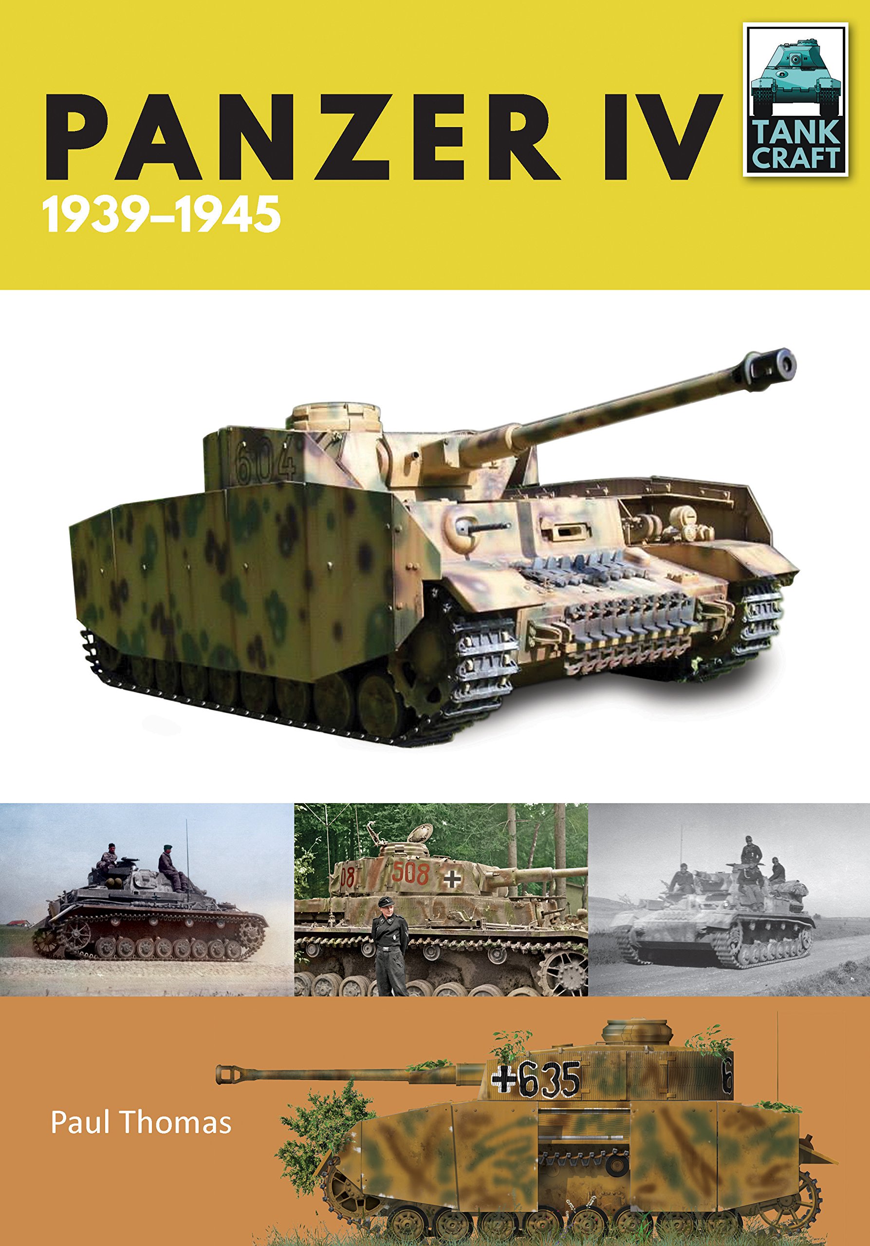 Panzer IV: 1939-1945 (Tankcraft)