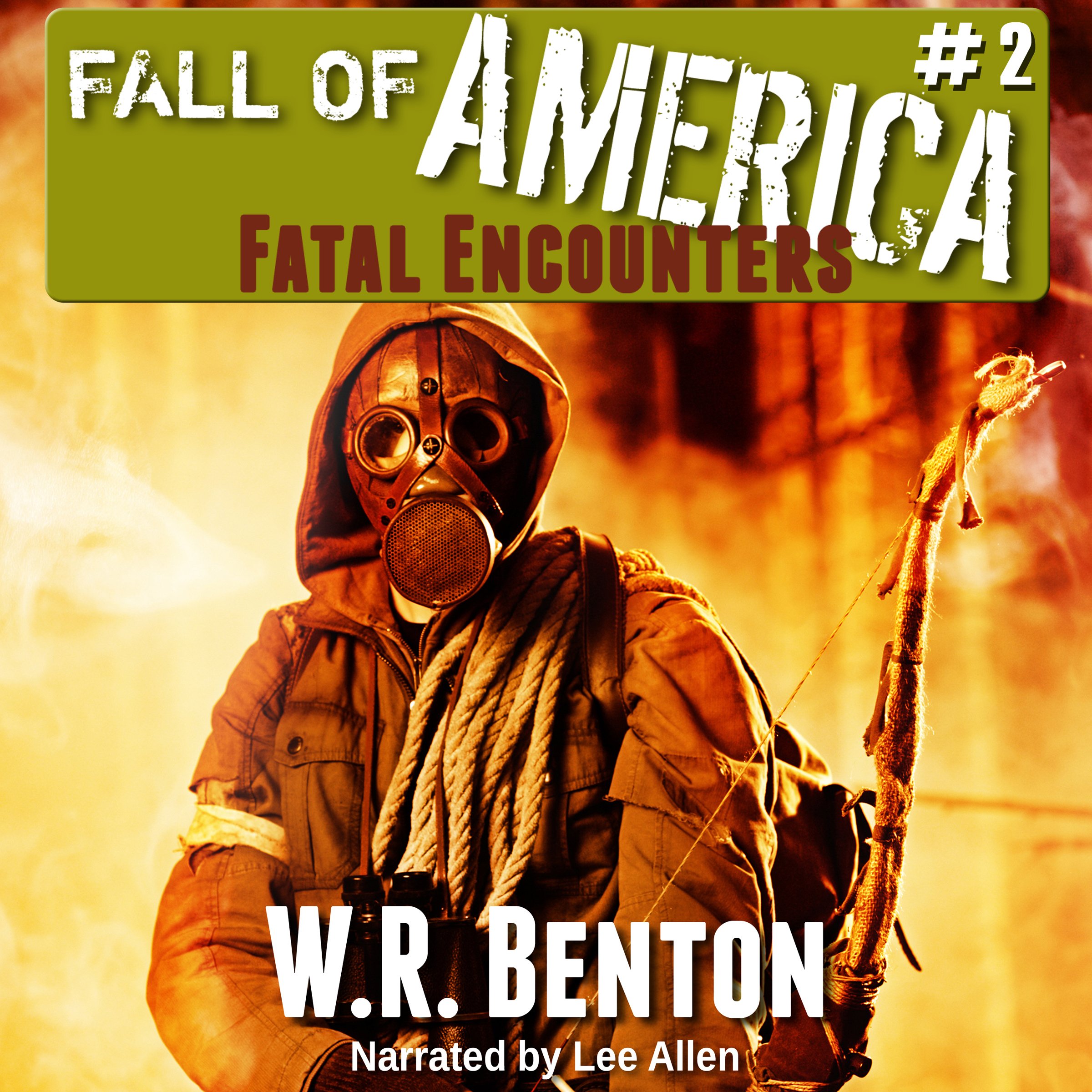 Cover art for The Fall of America: Fatal Encounters, Book 2