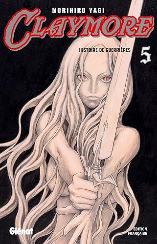 Claymore - Tome 05: Histoire de guerrières