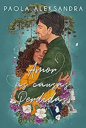 Amor às causas perdidas