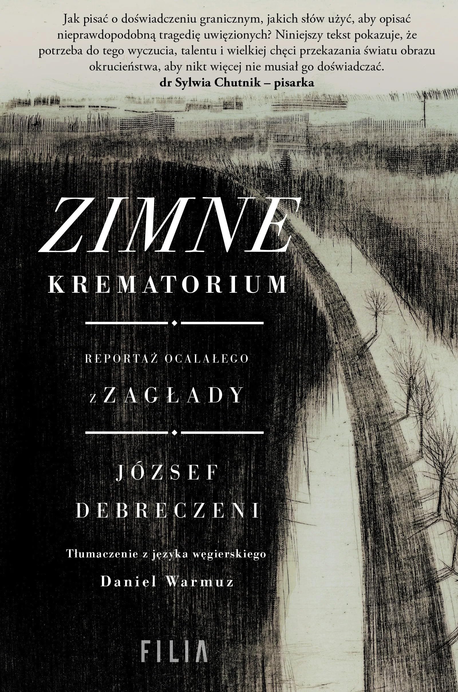 Zimne krematorium: Reportaż ocalałego z zagłady