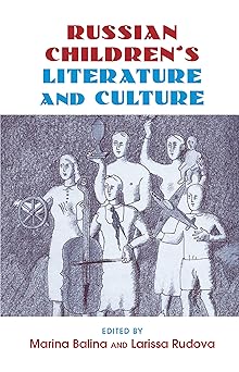 Russian Children's Literature and Culture book cover