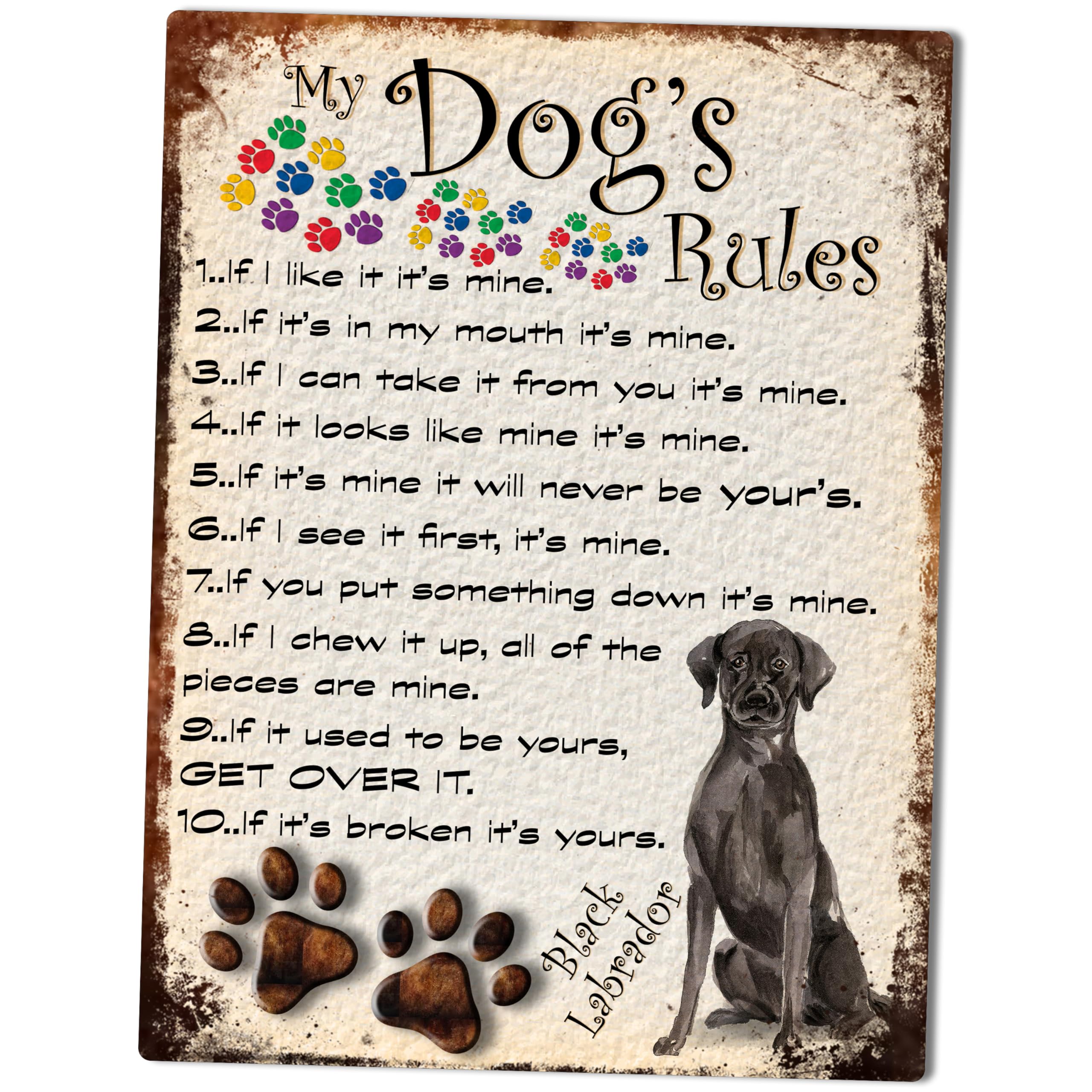 Shawprint Limited Black Labrador My Dog's Rules Retro Style Metal Tin Sign/Plaque Theme (8" X 6")