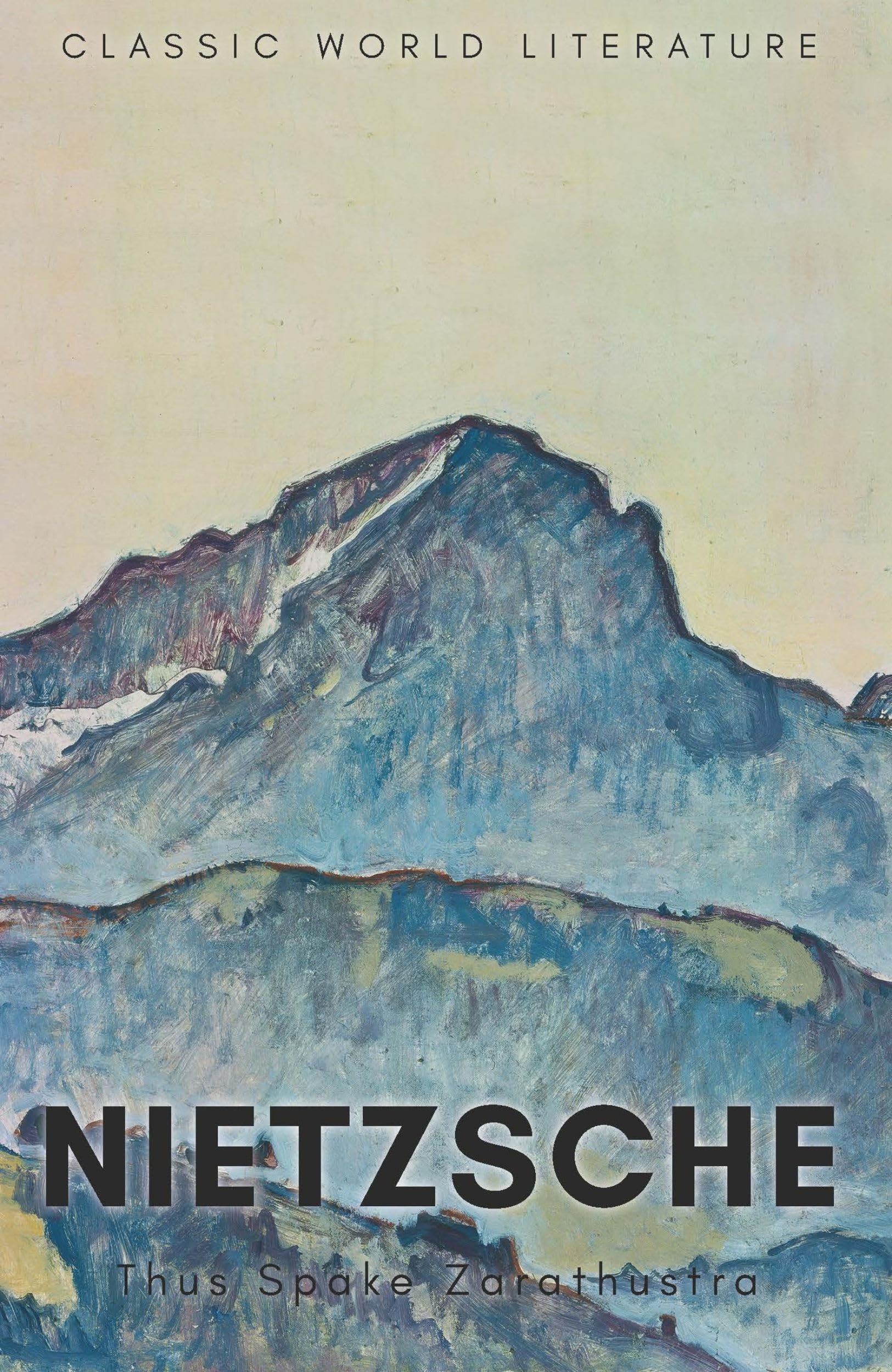 Thus Spake Zarathustra (Classics of World Literature) Paperback – 5 Nov. 1997