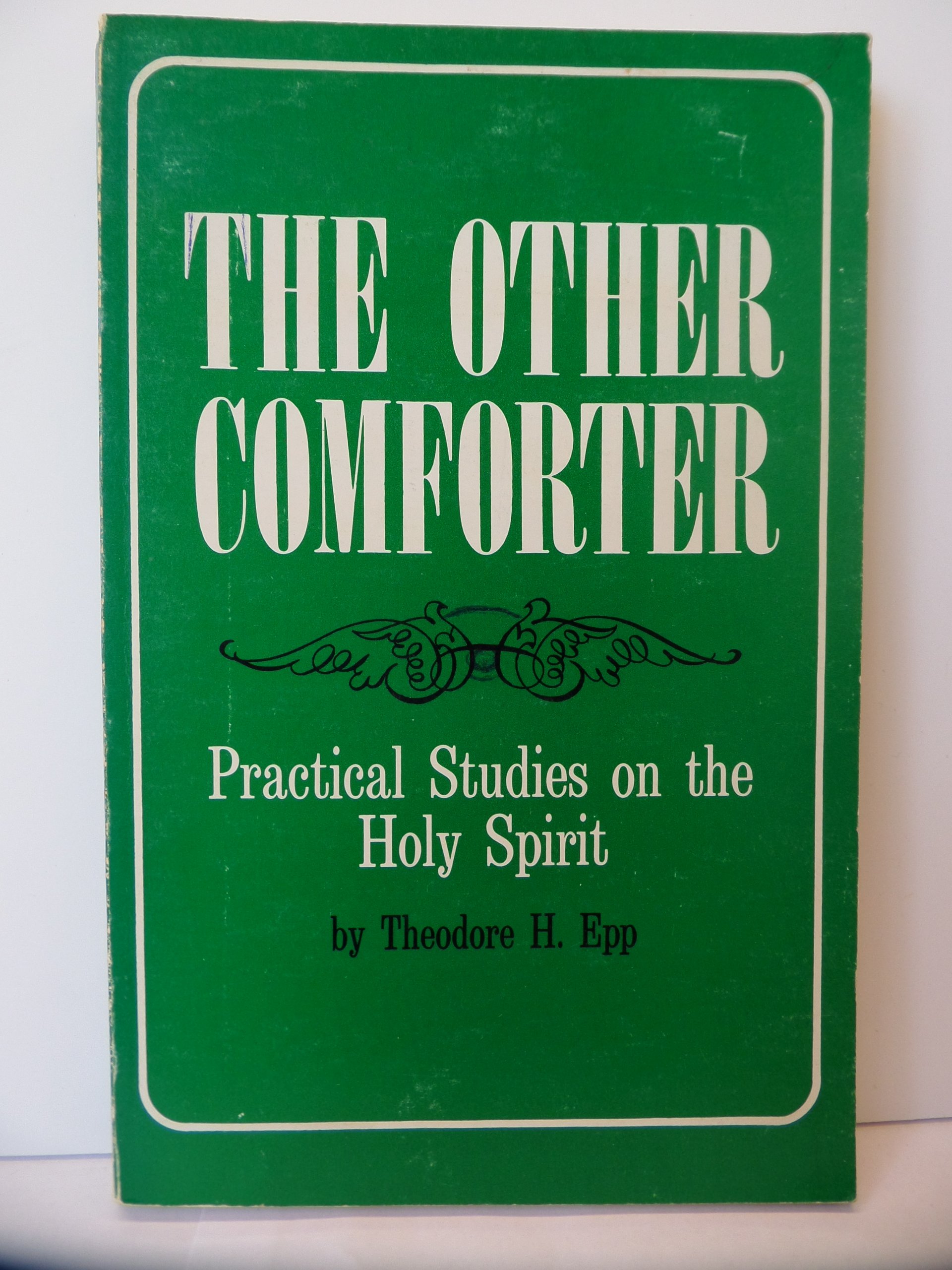Cover of The Other Comforter: Practical Studies on the Holy Spirit