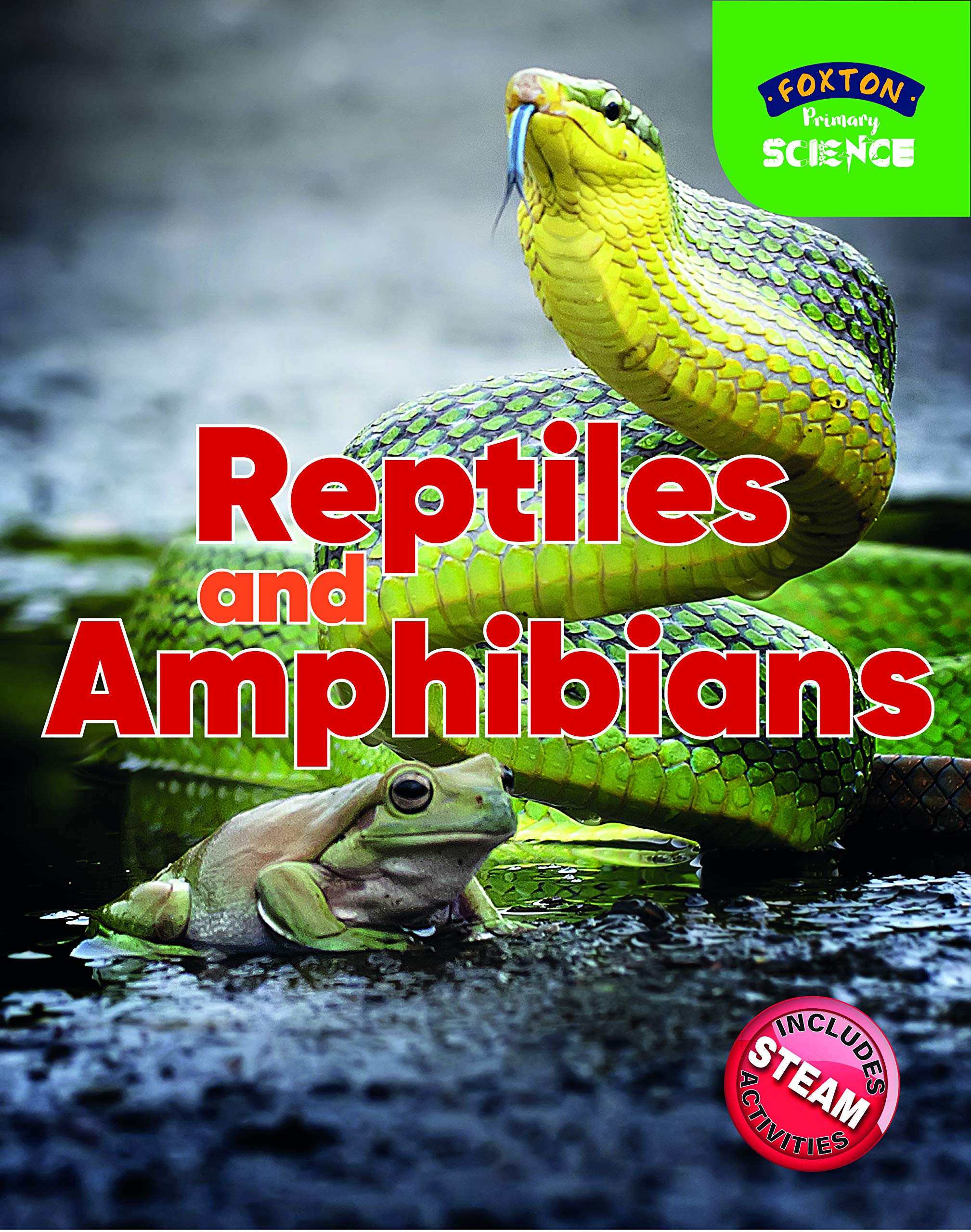 Foxton Primary Science: Reptiles and Amphibians (Key Stage 1 ... - 9781911481928