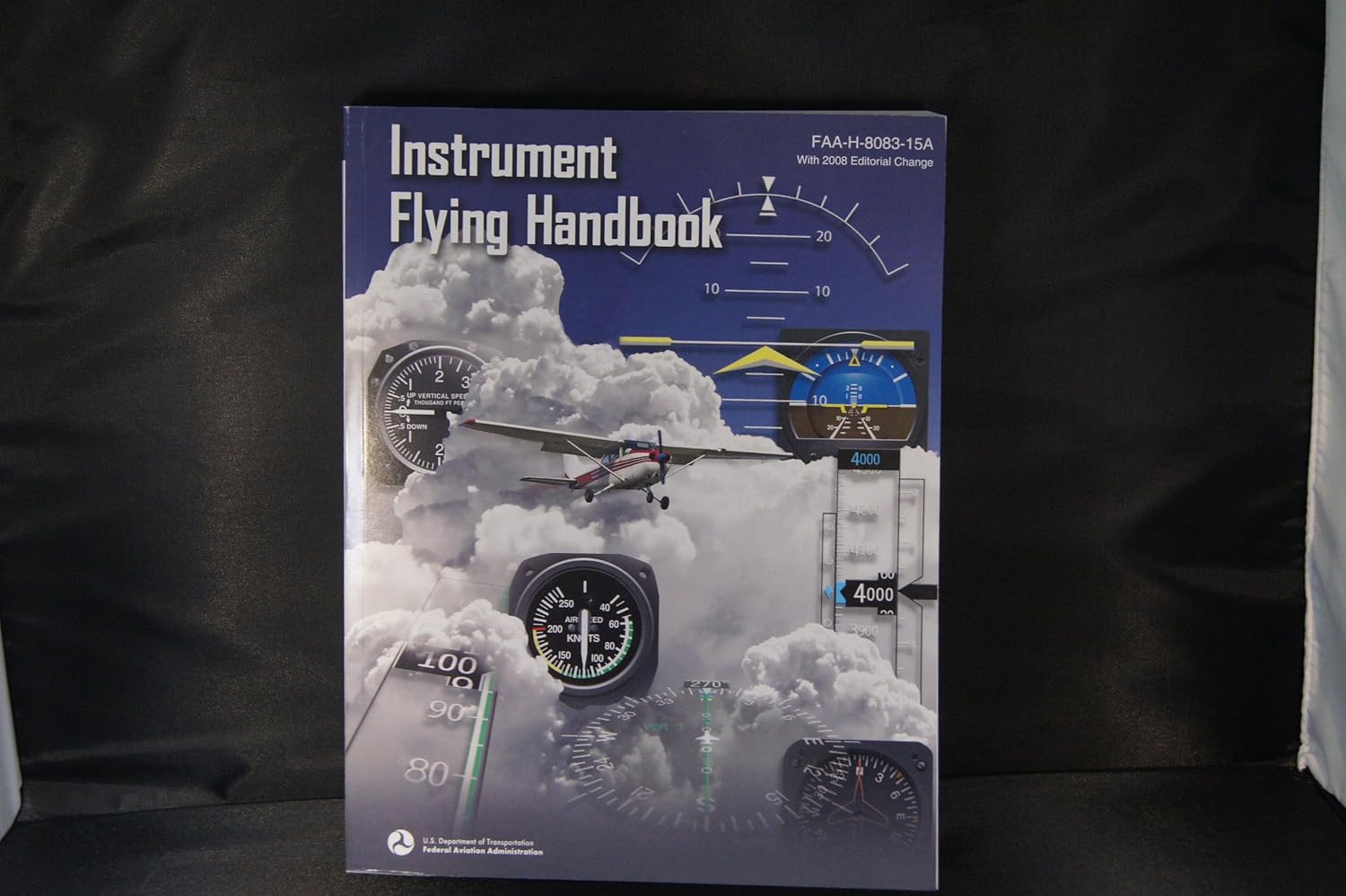 Instrument Flying Handbook (FAA Handbooks) Federal Aviation