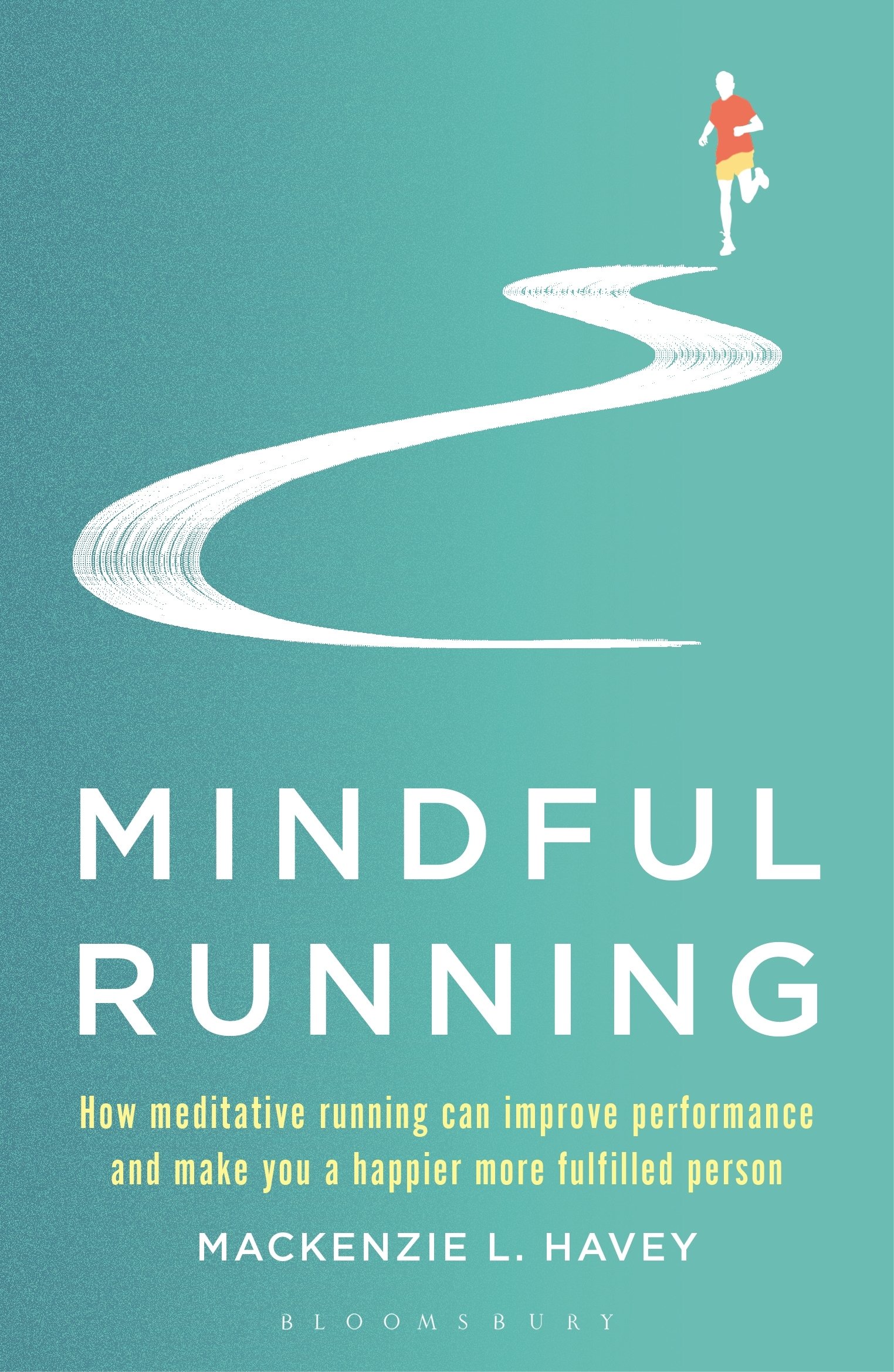 Mindful Running by Mackenzie L. Havey PAPERBACK 9781472944863