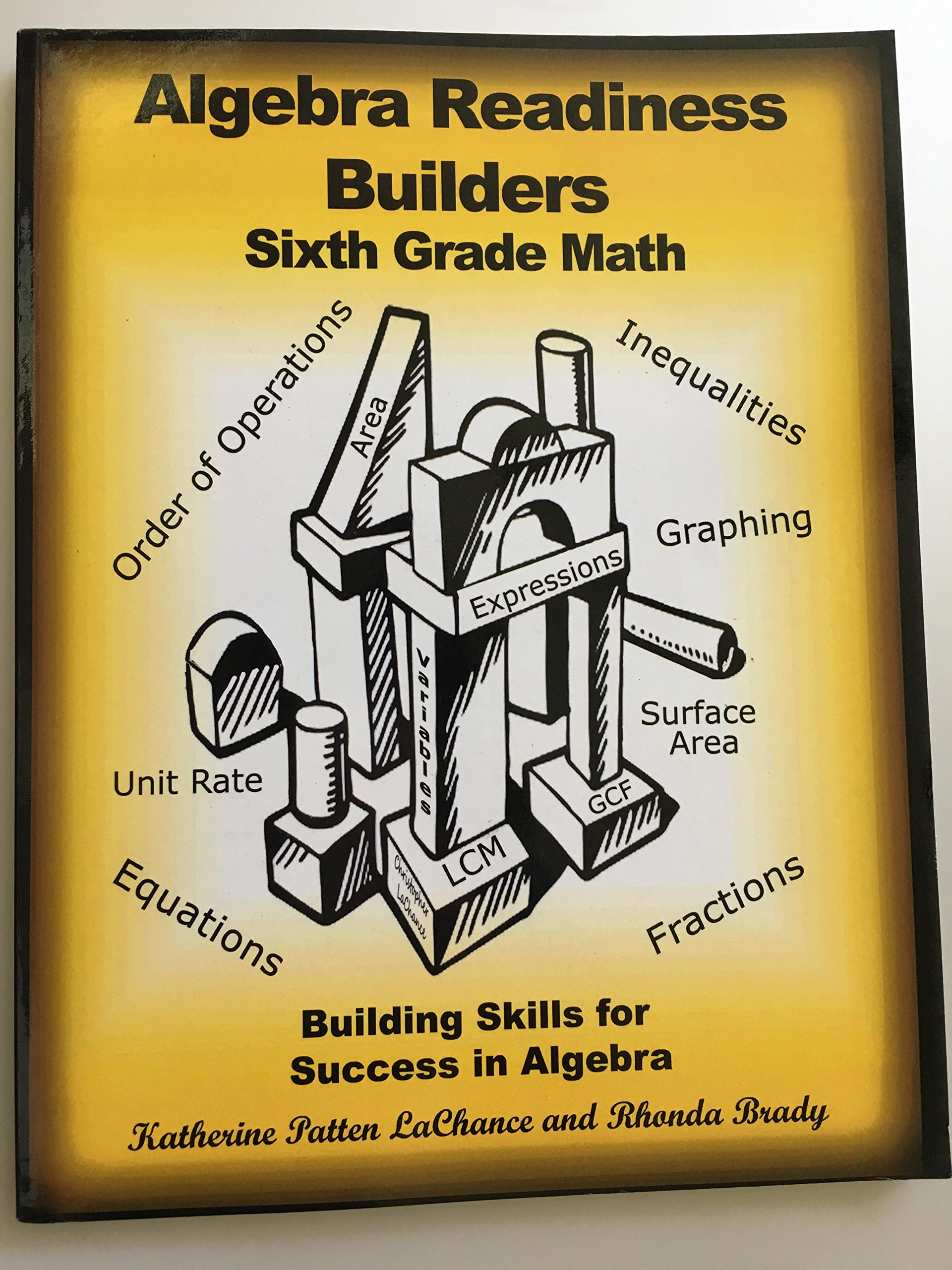 Algebra Readiness Builders Sixth Grade Math: Building Skills for Success in Algebra