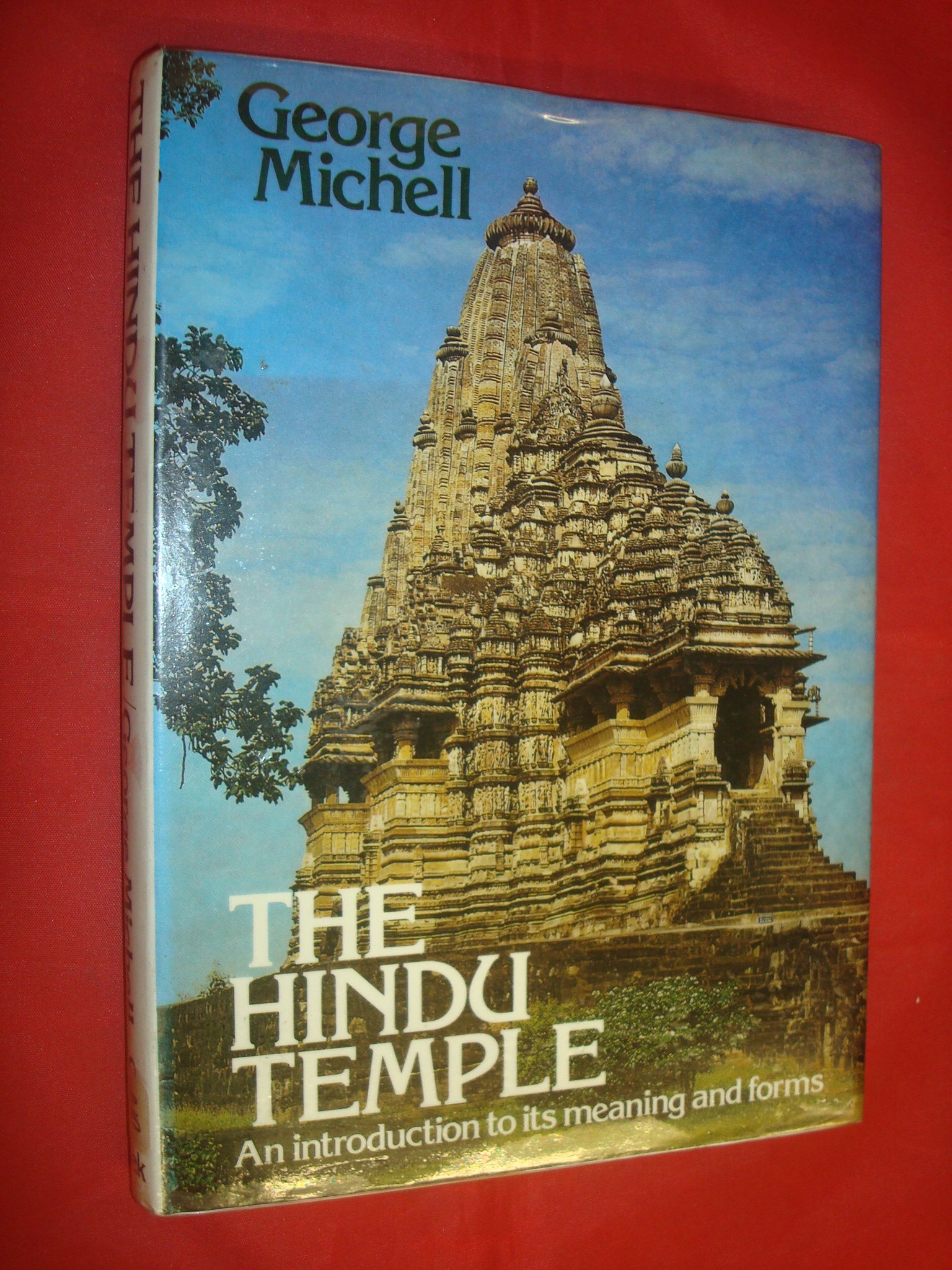 Hindu Temple: An Introduction to Its Meaning and Form