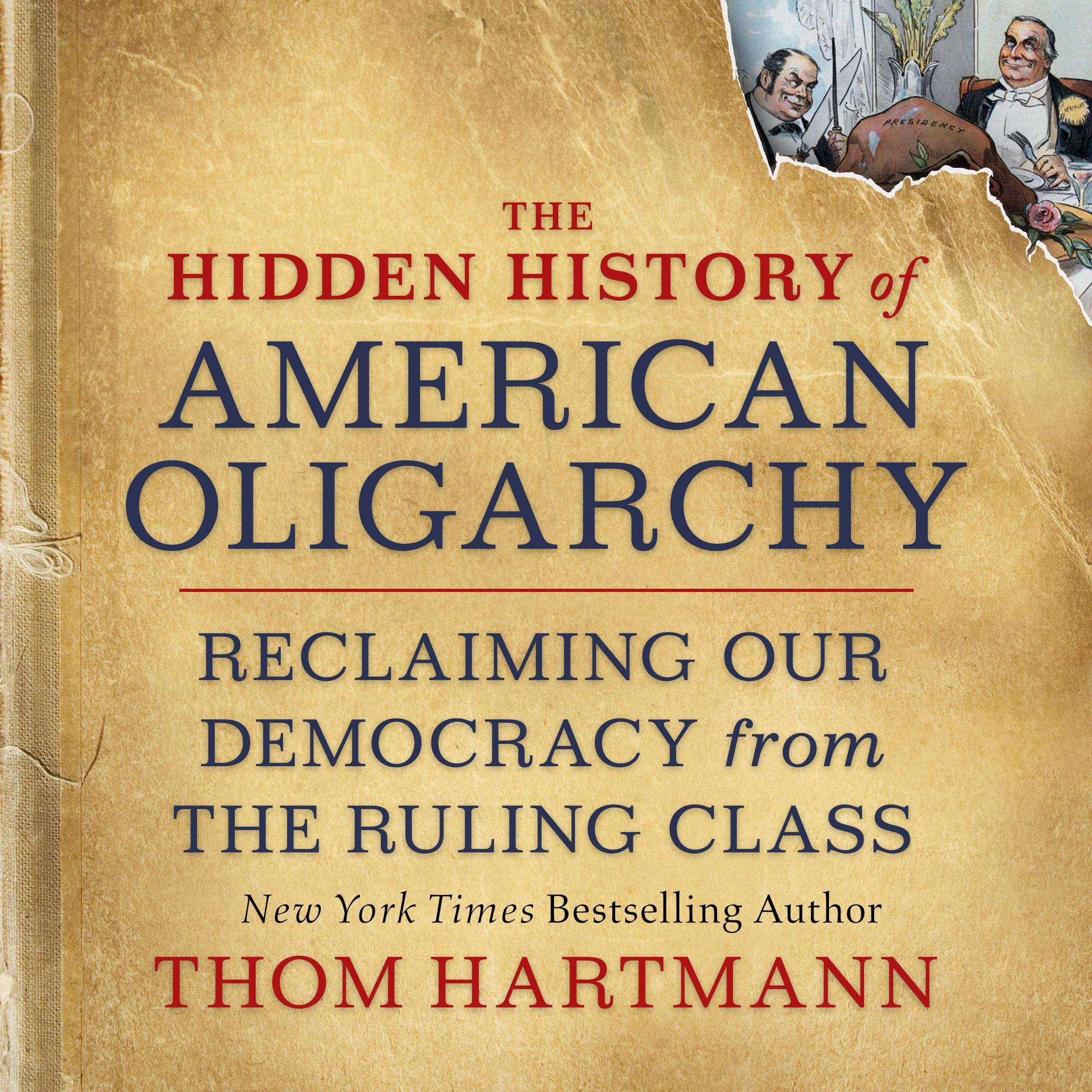 Cover art for The Hidden History of American Oligarchy