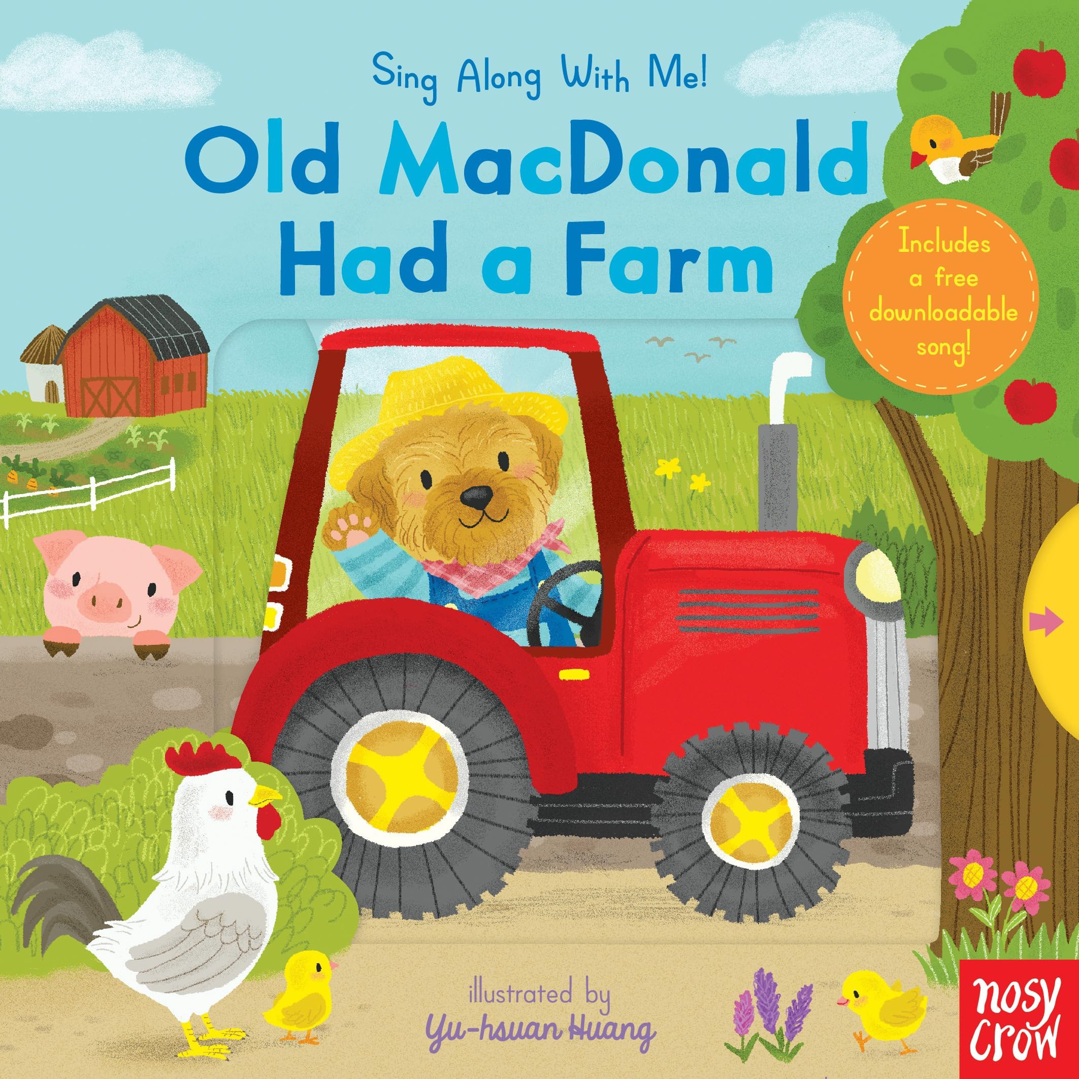 Old MacDonald Had a Farm: Sing Along With Me! Board book – March 10, 2020