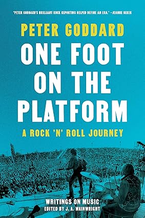 One Foot on the Platform: A Rock 'N' Roll Journey-Wow! eBook