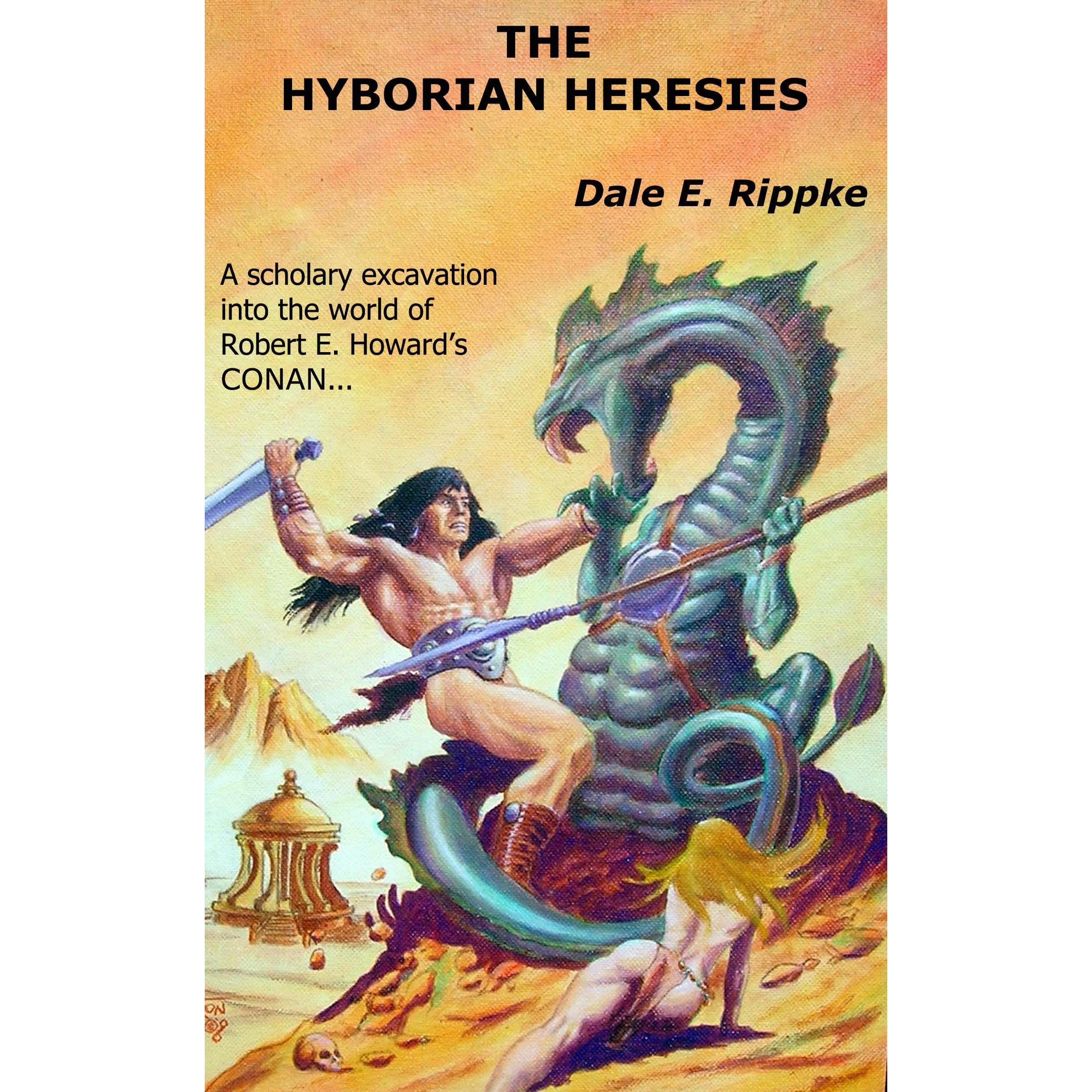 THE HYBORIAN HERESIES