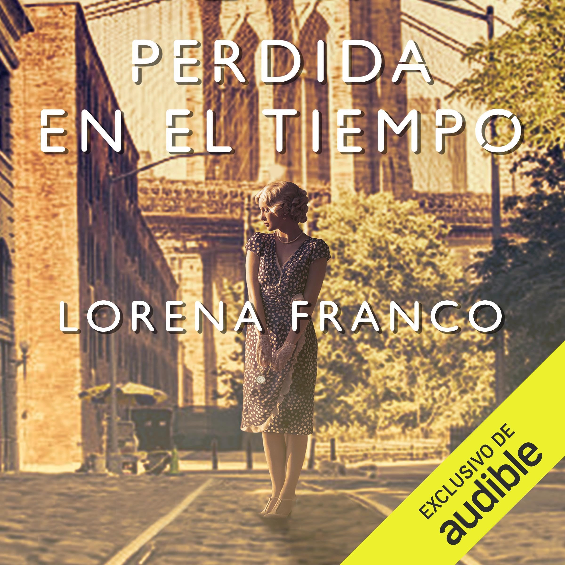 Perdida en el tiempo - Un viaje en el tiempo al Brooklyn de los años 60