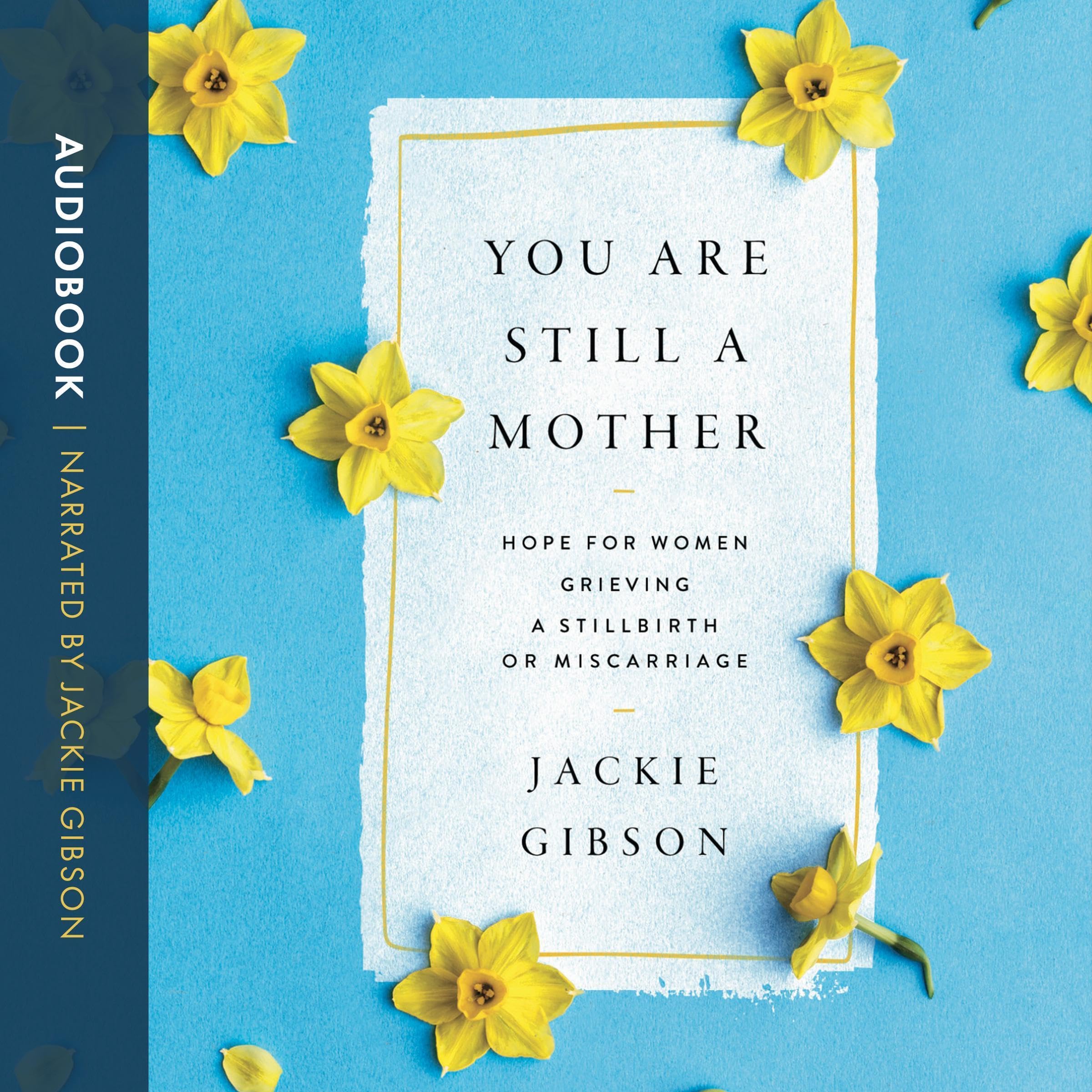 You Are Still a Mother