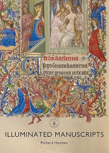 Illuminated Manuscripts (Shire Library, 841)