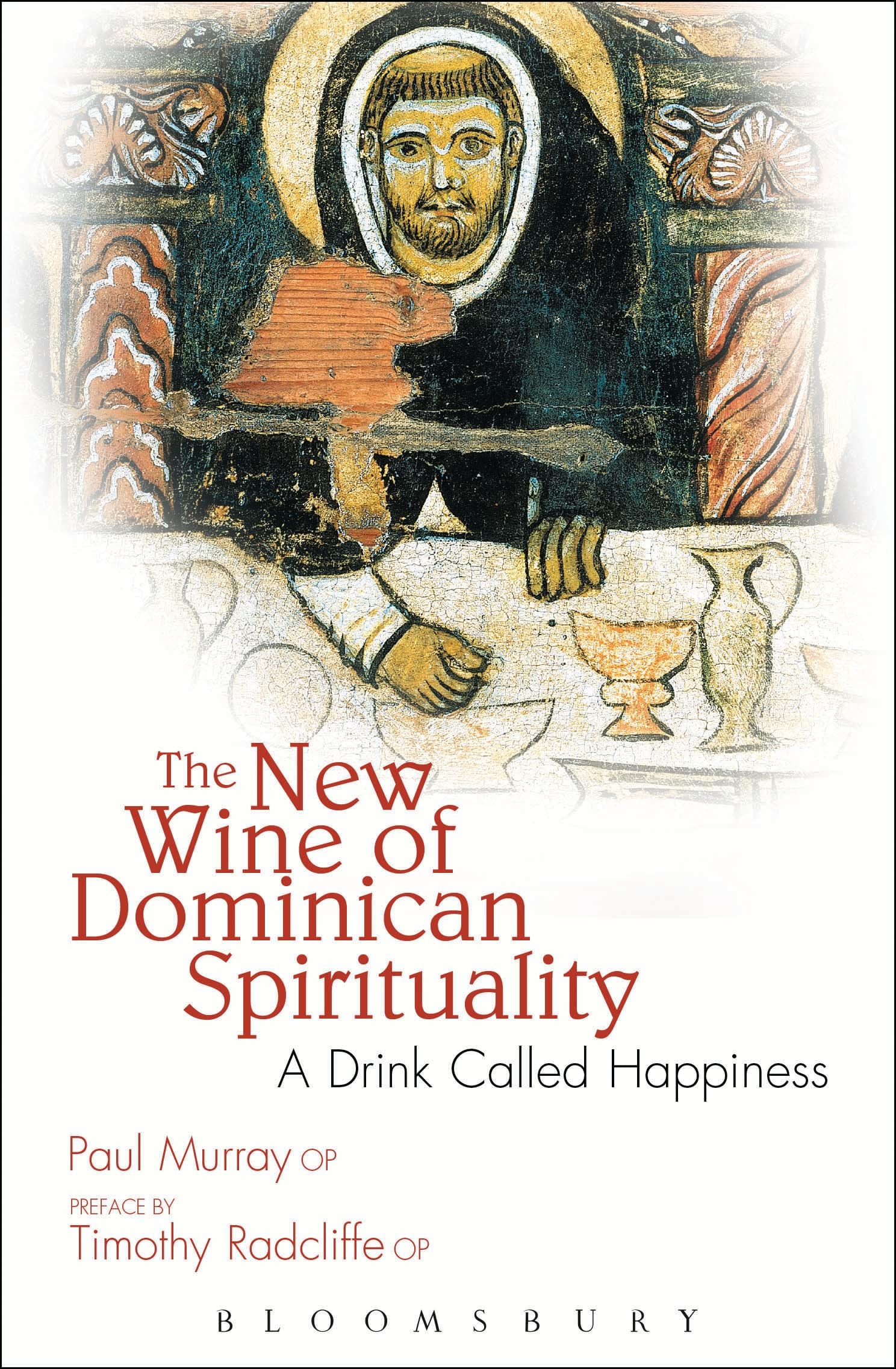 The New Wine of Dominican Spirituality by Dr Paul  Murray OP (Paperback Book)