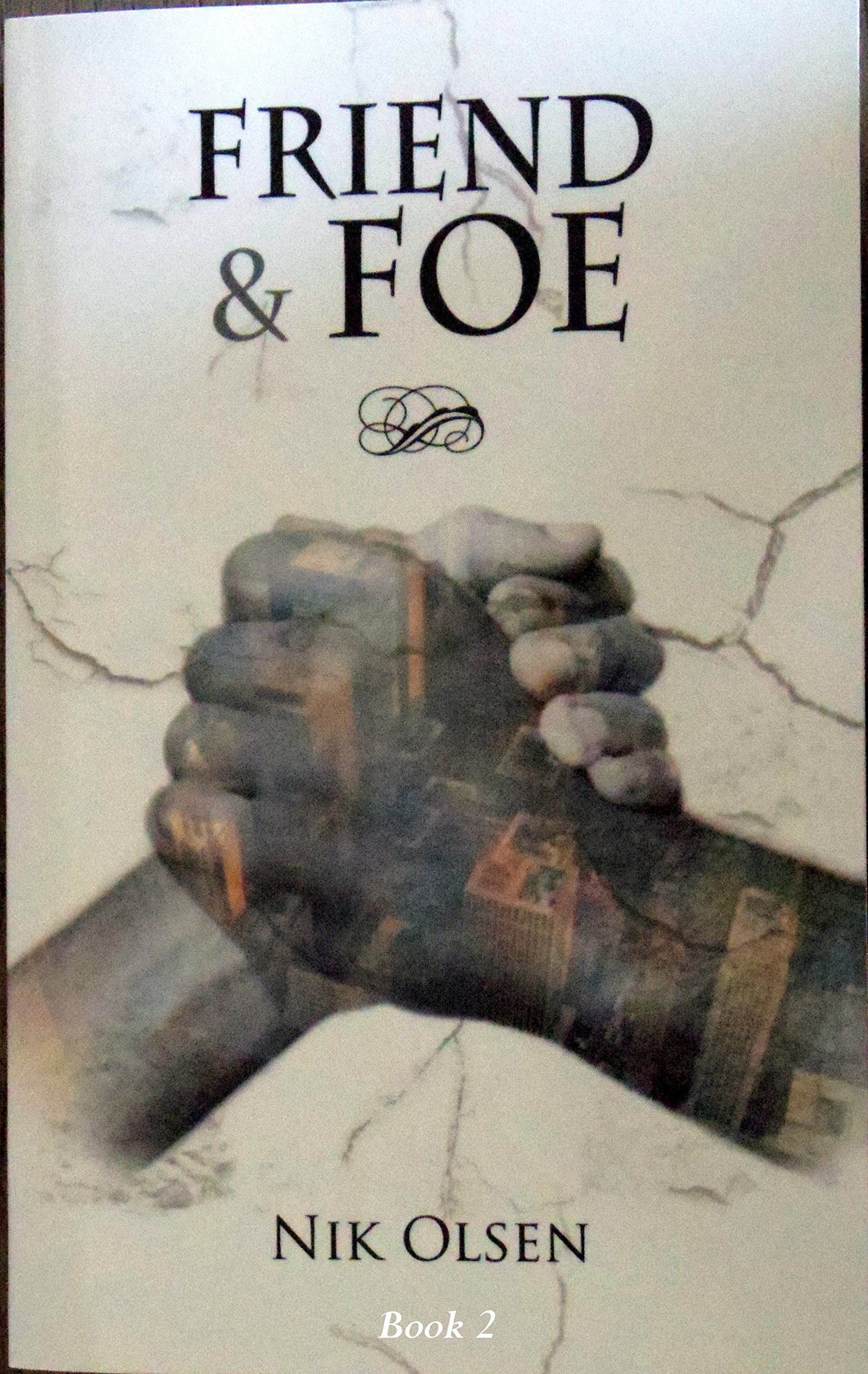 Friend & Foe: Book 2