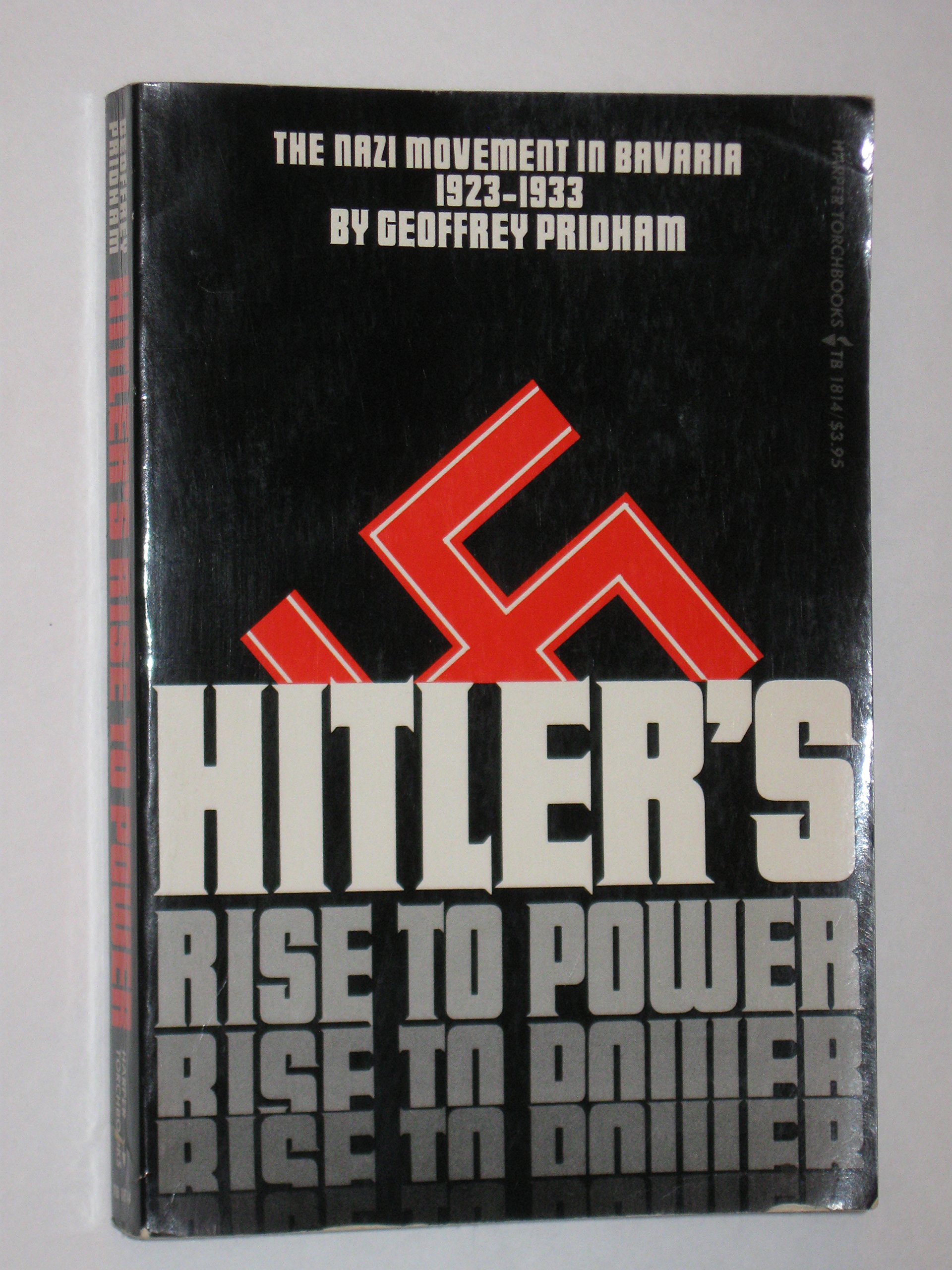 Buy Hitler's Rise to Power: The Nazi Movement in Bavaria, 1923-1933. — BookShops.in